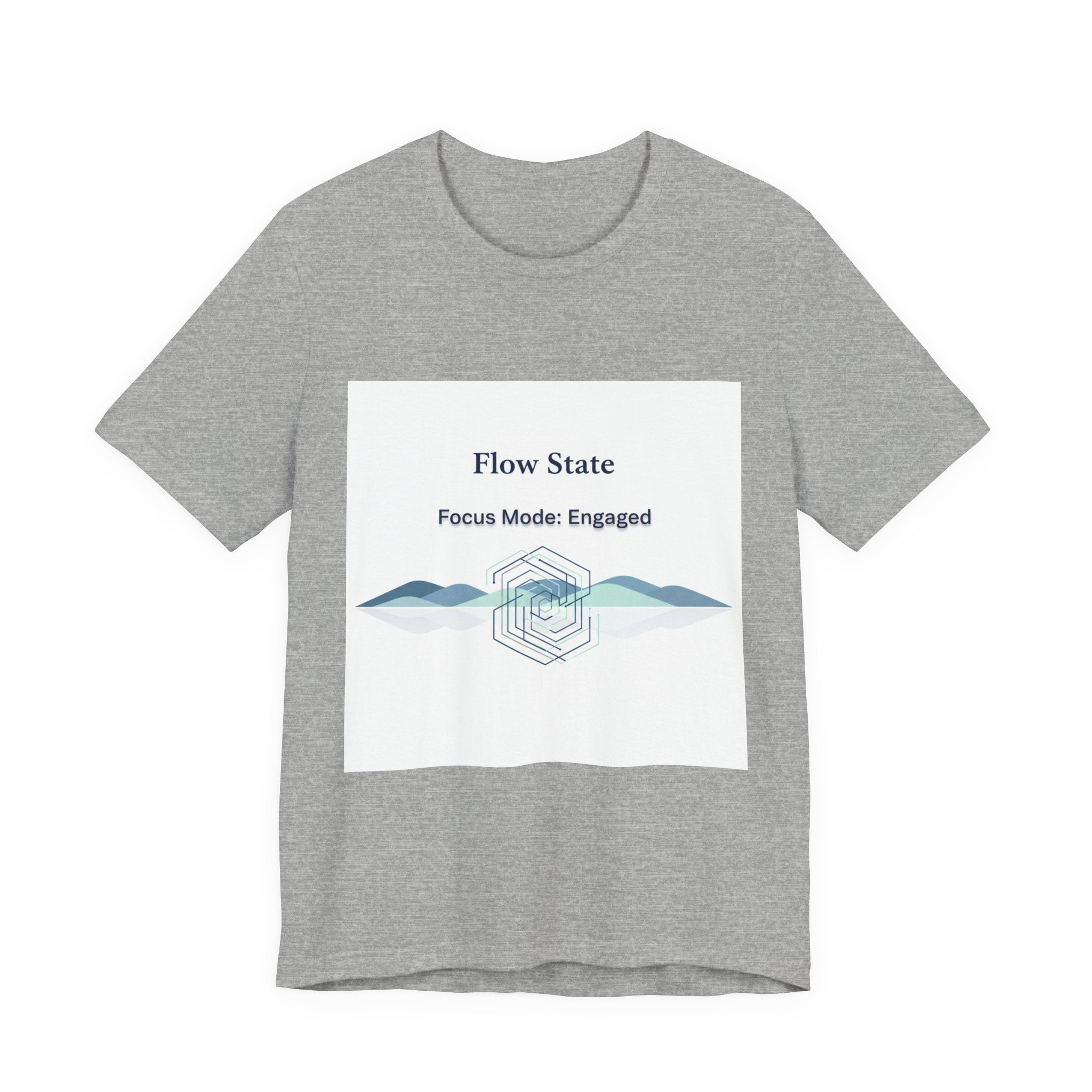 Flow State T-Shirt | Focus Mode Engaged Mindfulness Productivity Tee
