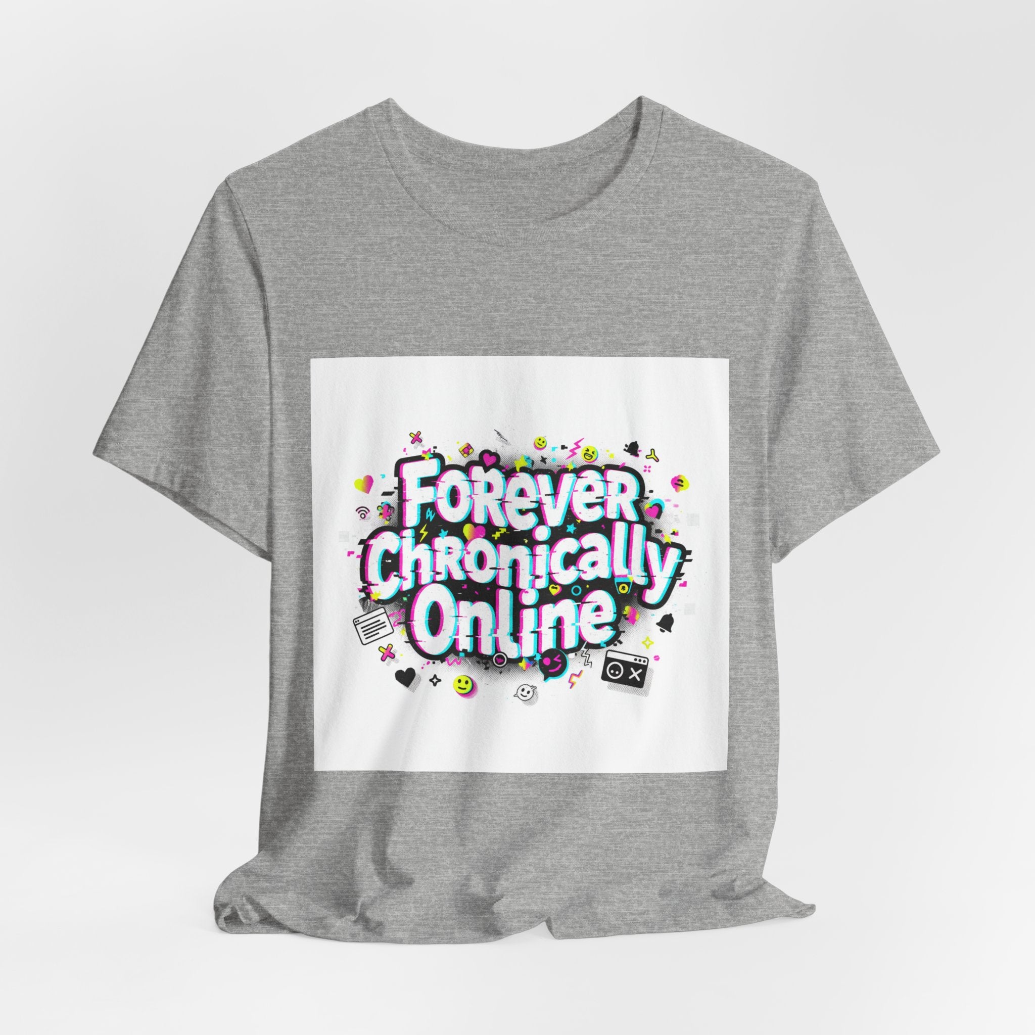 Forever Chronically Online Tee | meme shirt, brainrot, internet slang