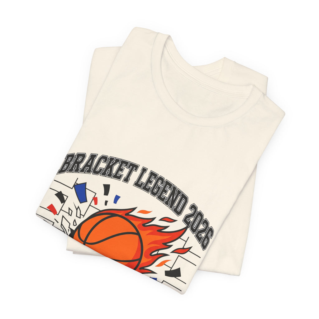 Bracket Legend 2026 T-Shirt | college tournament, bracket, gameday hoops