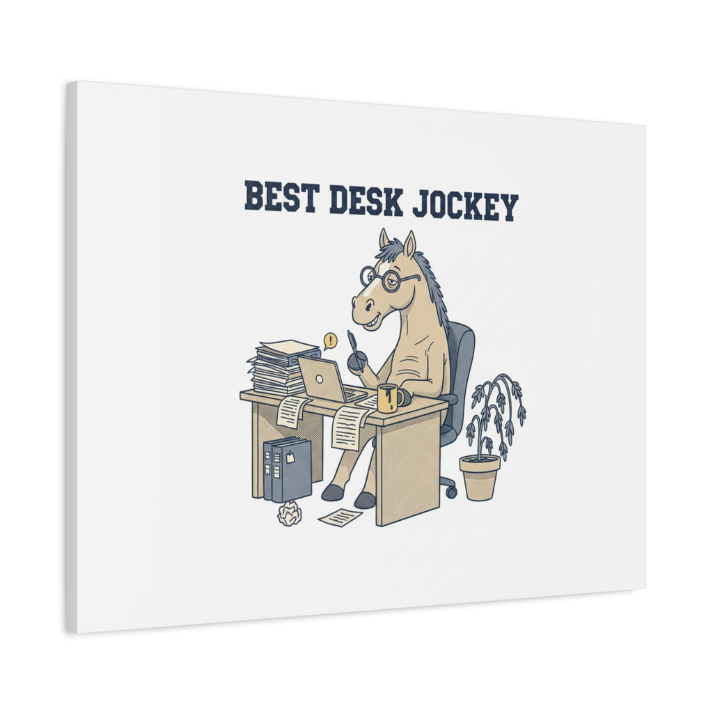 Best Desk Jockey Canvas, Workhorse Office Art | Corporate Burnout Parody