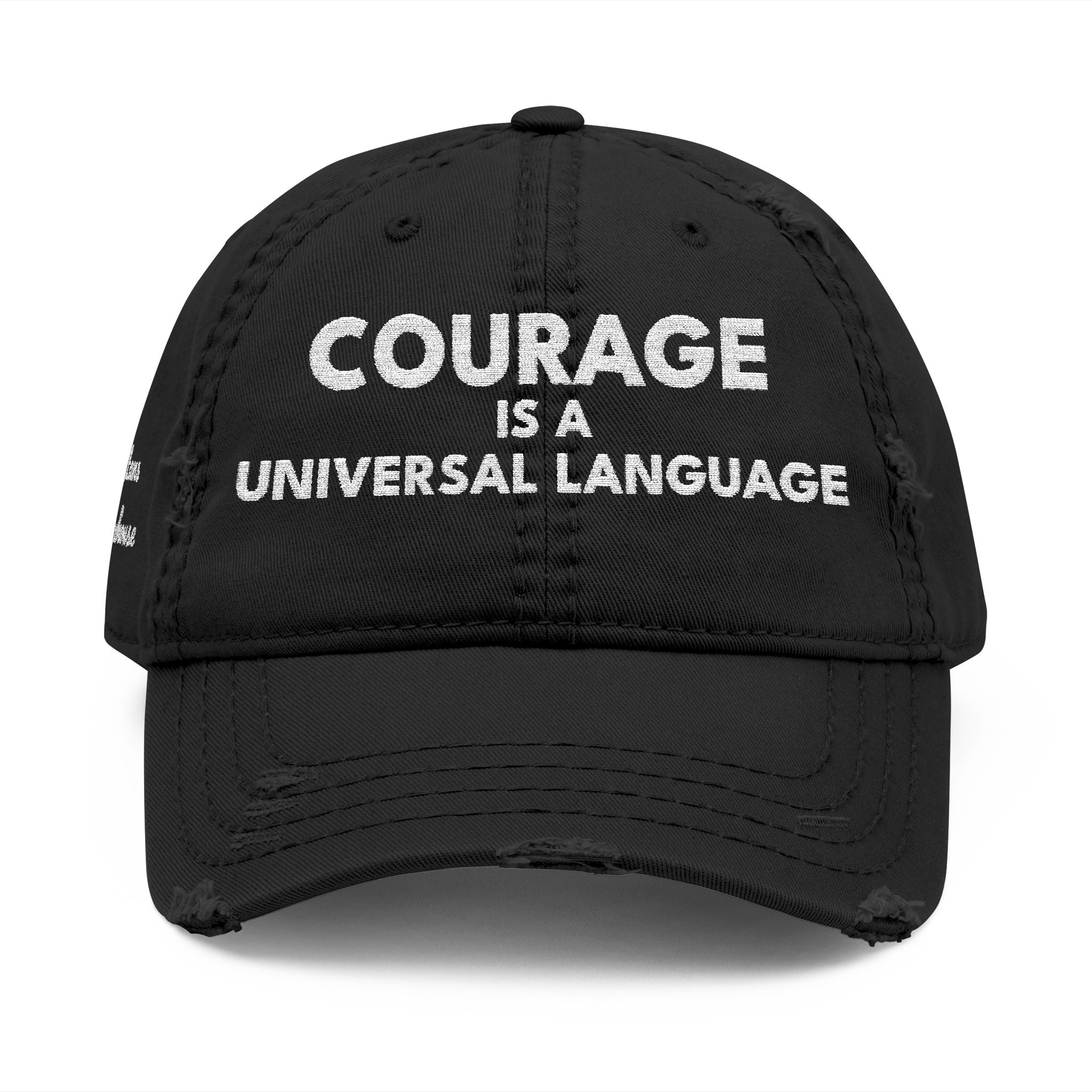Courage is a Universal Language – Hat