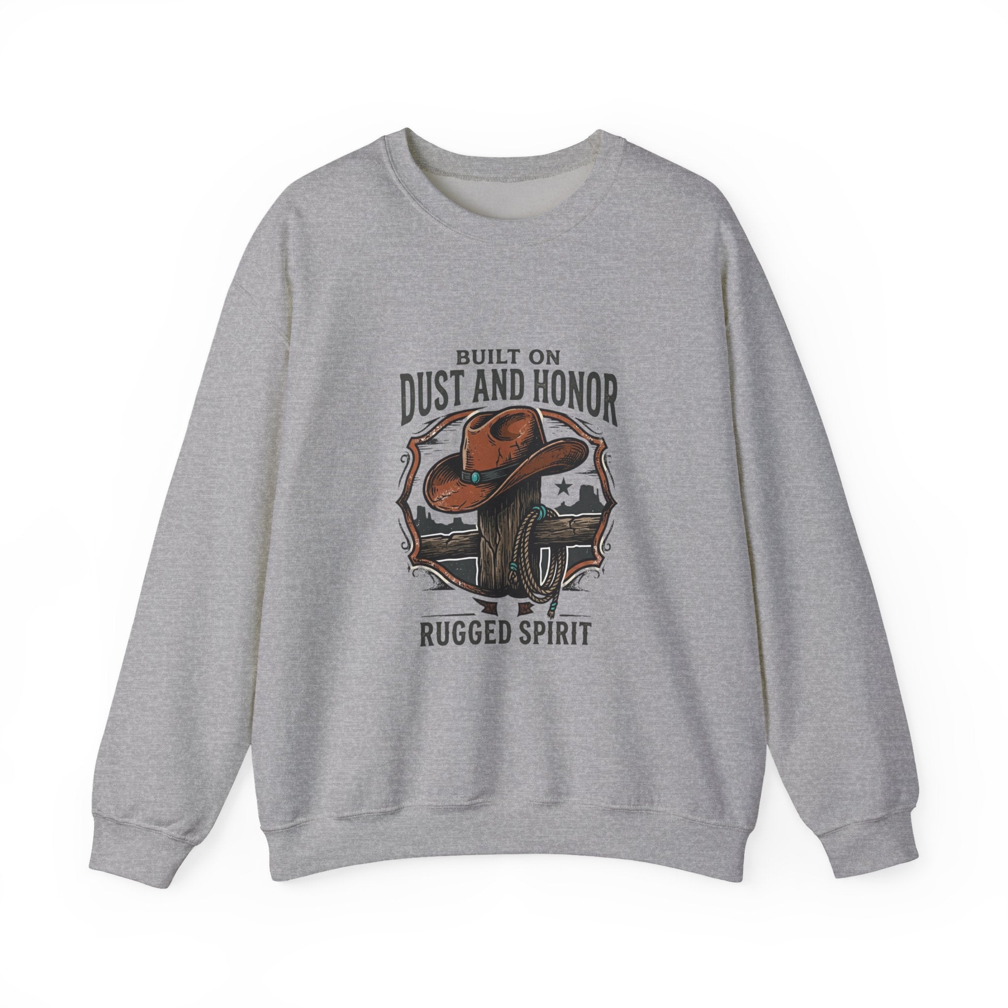 Built on Dust and Honor Crewneck Sweatshirt | Western Americana, Vintage Cowboy