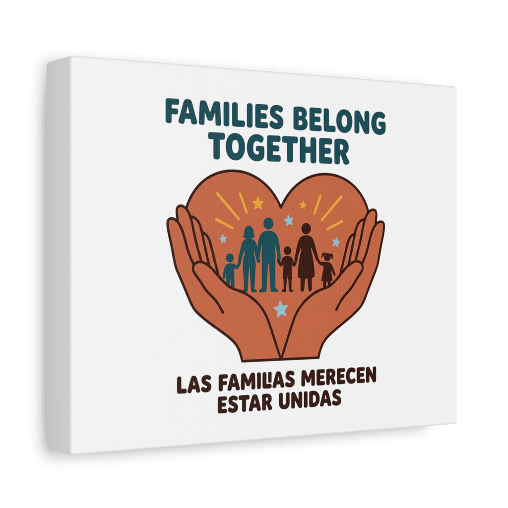 Families Belong Together Canvas | Family Unity, Bilingual Solidarity