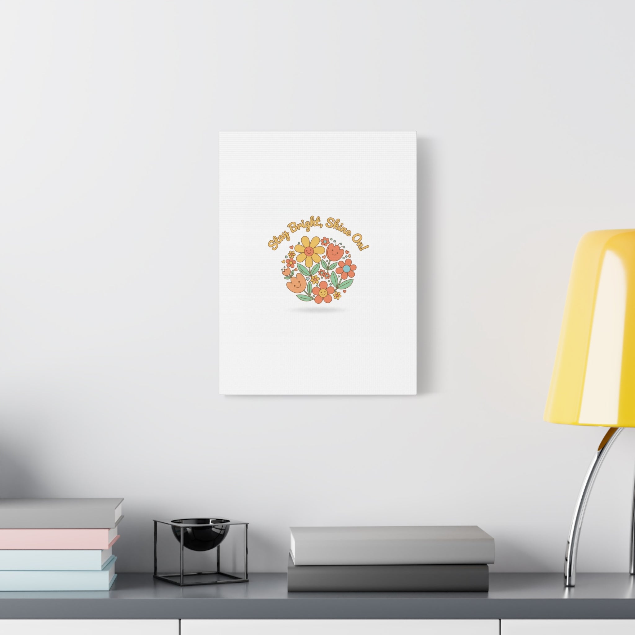 Stay Bright Shine On Canvas | Hopecore, Radical Optimism Wall Art