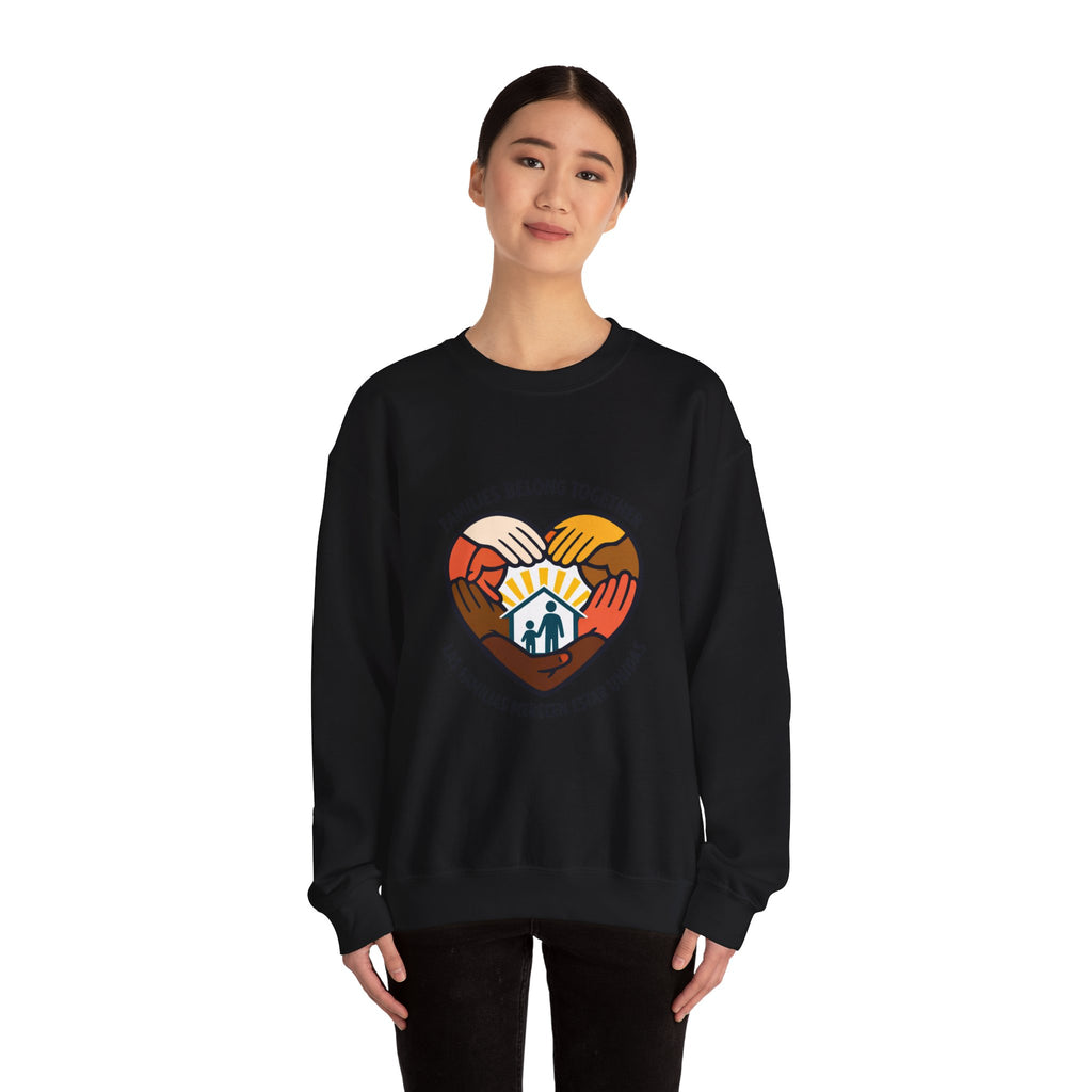 Families Belong Together Sweatshirt | family unity, immigrant rights, solidaridad