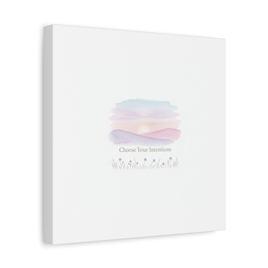 Choose Your Intentions Canvas, soft wellness poster, pastel gradient mindfulness art