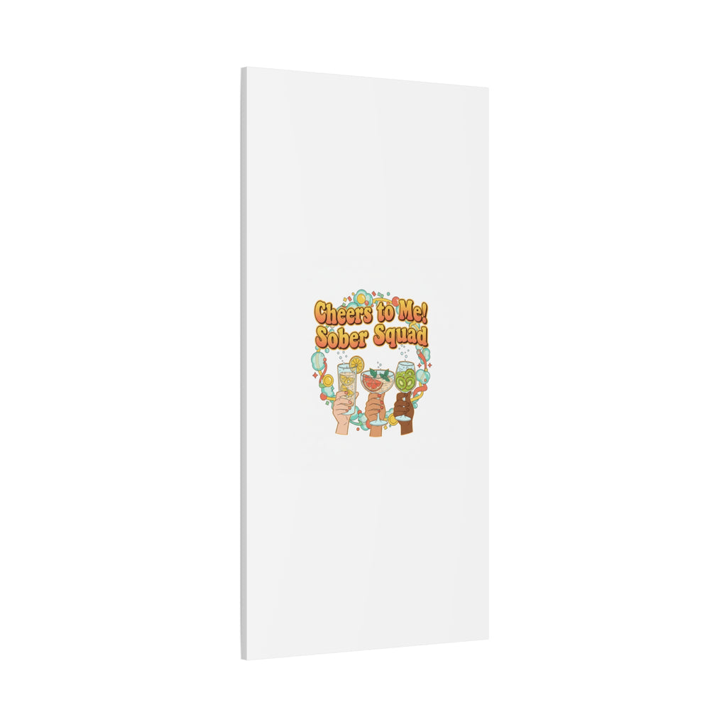 Cheers to Me Sober Squad Canvas | Dry January Mocktail Art