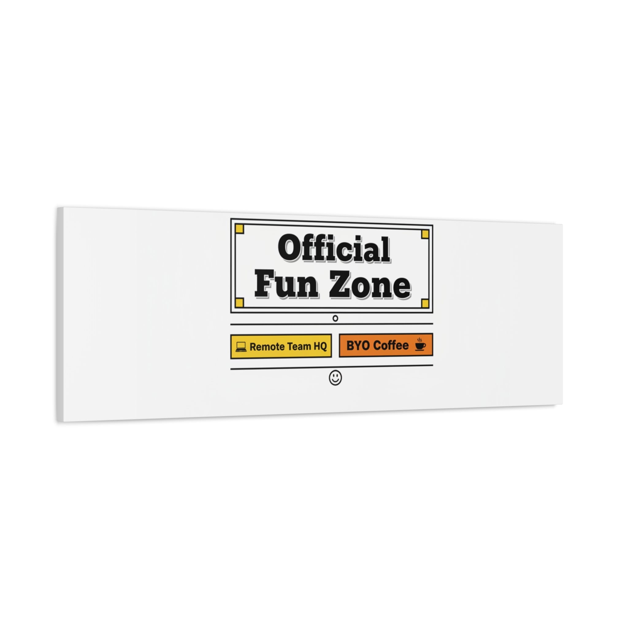 Official Fun Zone Canvas, Office Sign Parody, Workplace Humor, Notice Label