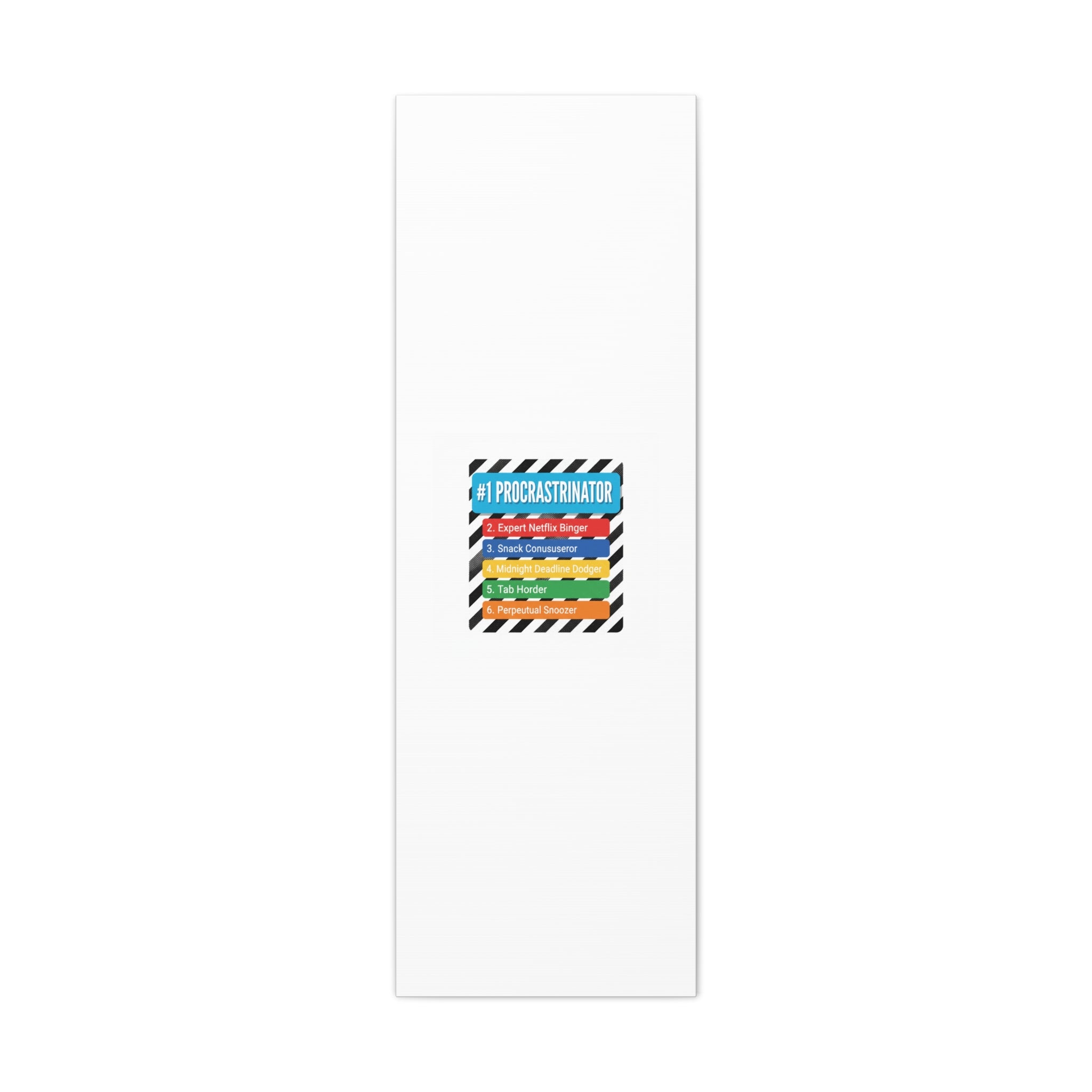 #1 Procrastinator Canvas, Rank-Style List Poster | Top-List Ranking Obsession