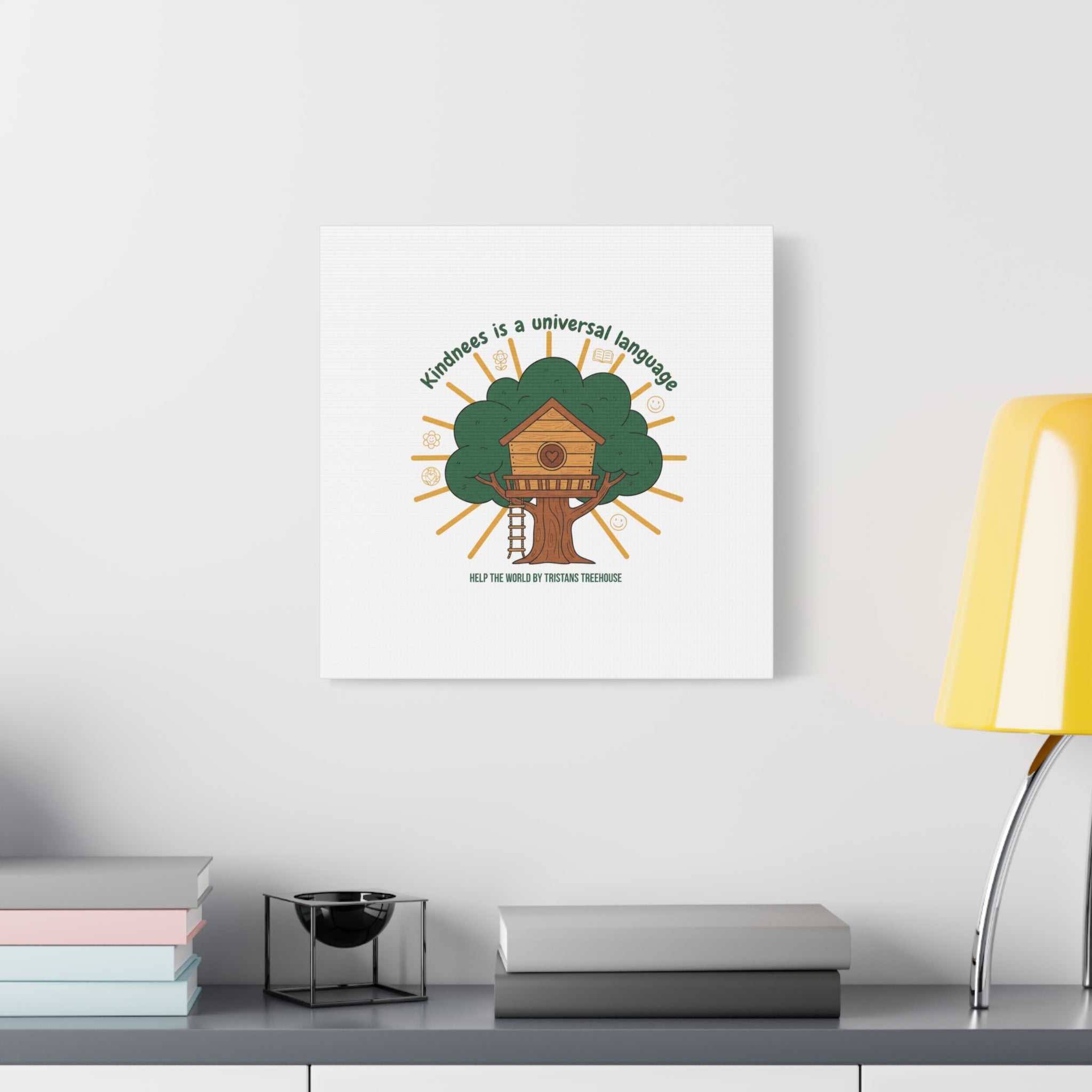 Kindness Is a Universal Language Canvas | Eco Humor, Treehouse Art