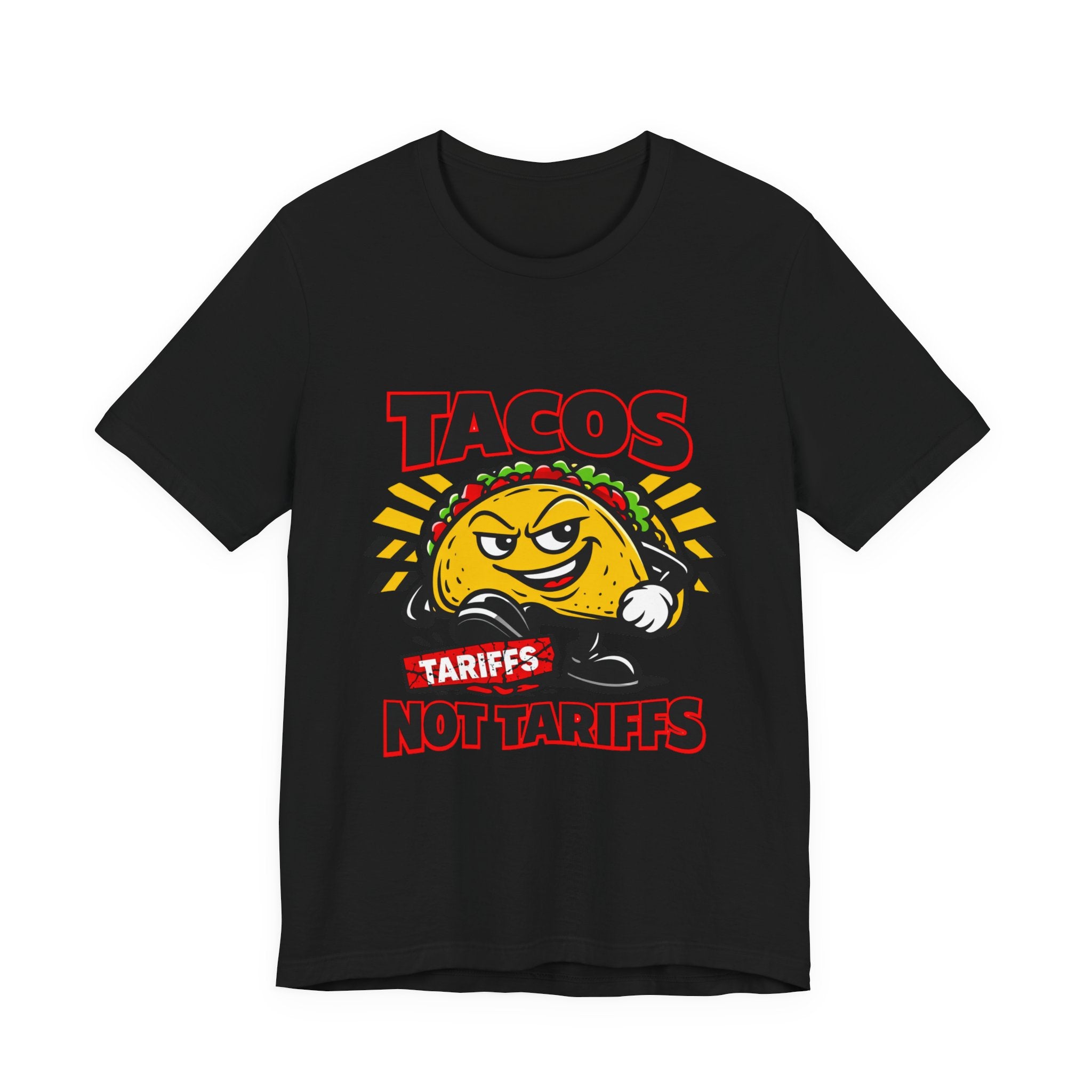 TACOS NOT TARIFFS Tee | taco pun, protest typography