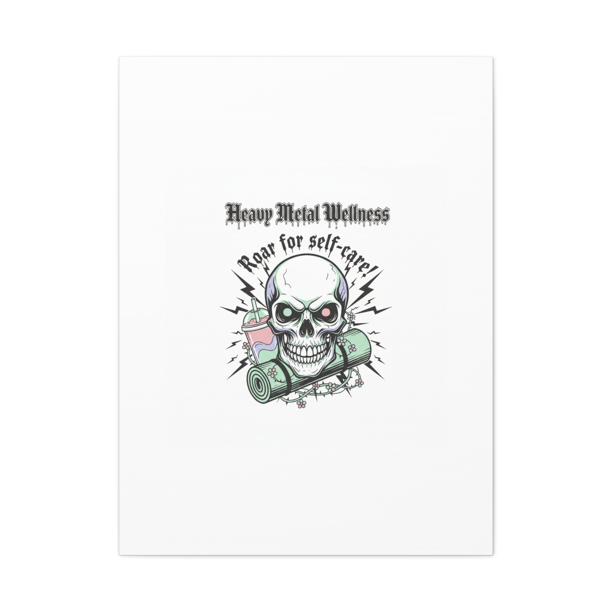 Roar for Self-Care Skull Canvas | heavy metal wellness, gothic wellness quote