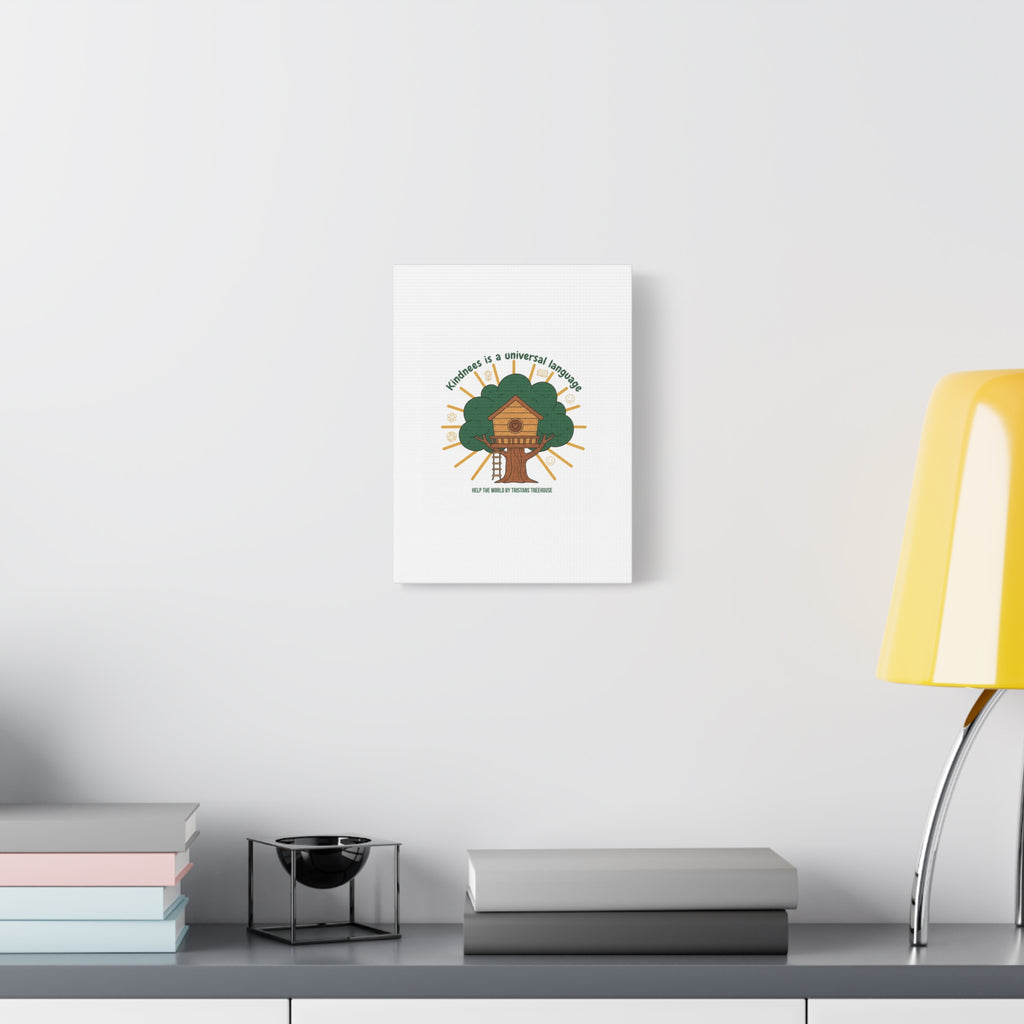 Kindness Is a Universal Language Canvas | Eco Humor, Treehouse Art