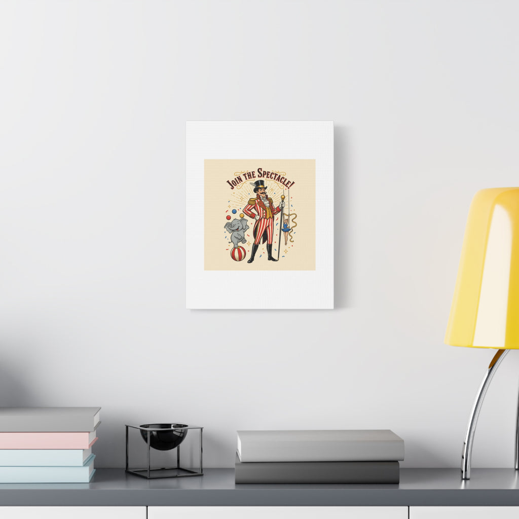 Join the Spectacle Circus Art Print | Matte Canvas, Stretched, Vintage Carnival Design
