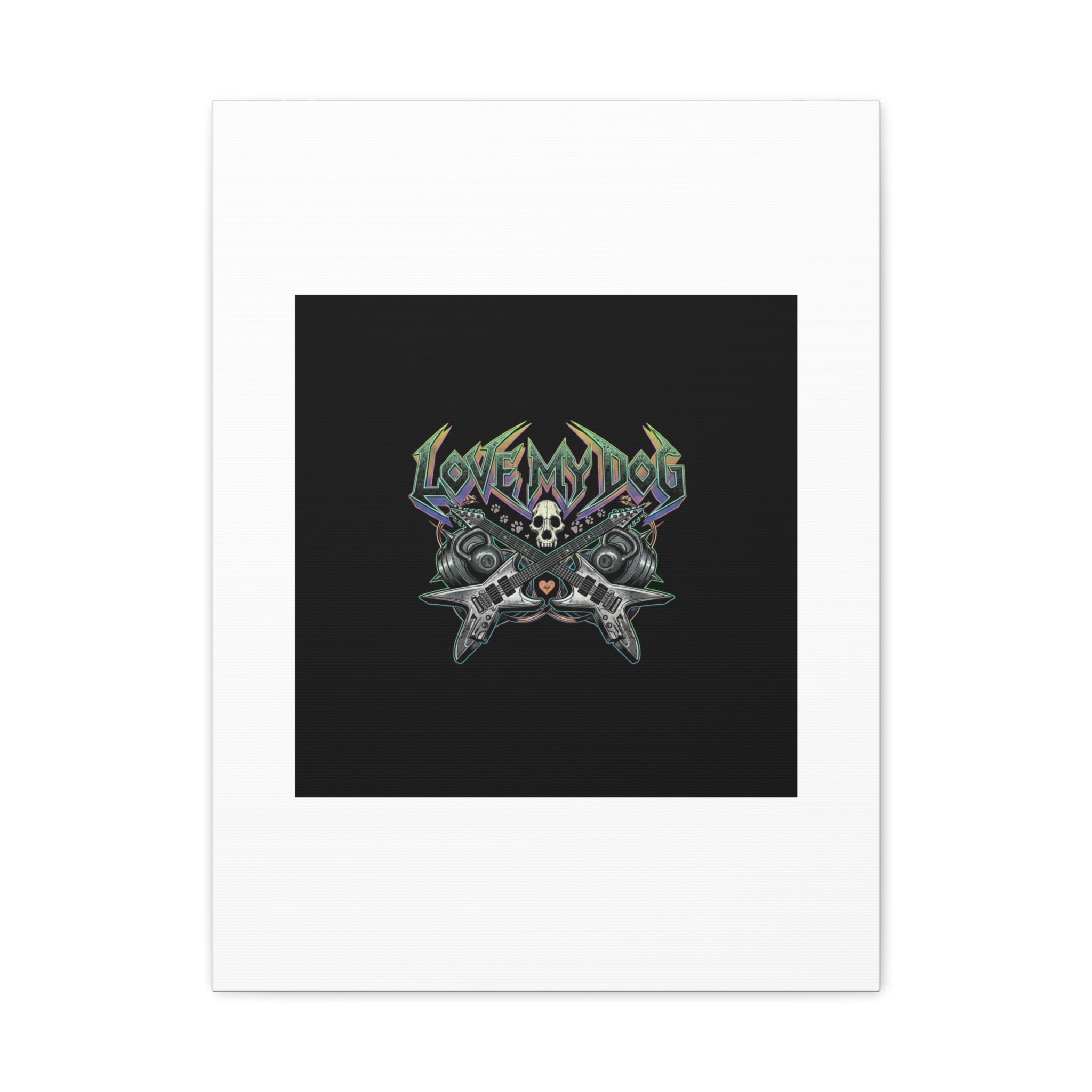 Love My Dog metal font Canvas | gothic wellness quote, edgy self-care merch