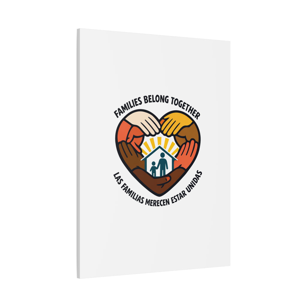 Families Belong Together Canvas, family unity solidarity, bilingual inclusive decor