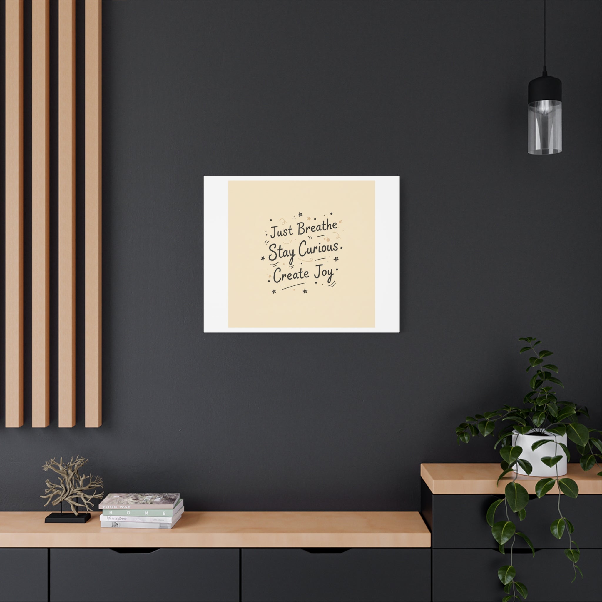 Just Breathe Stay Curious Create Joy Canvas | Messy Handwritten Typography, Doodle Text Art