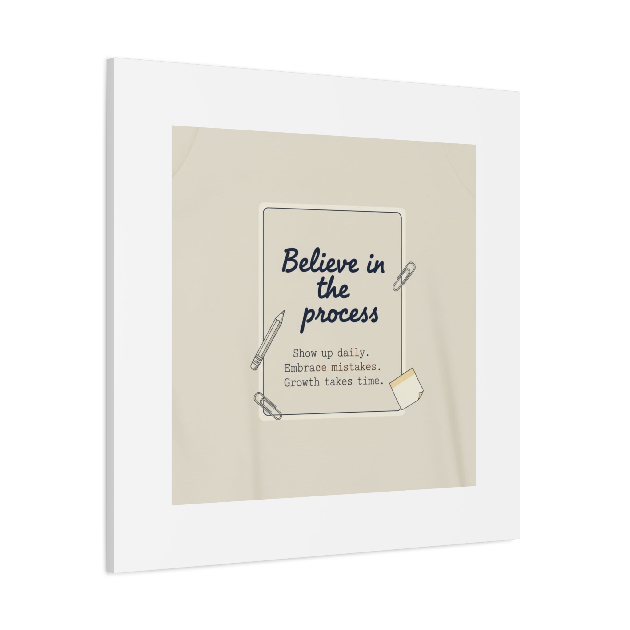 Believe in the Process Canvas | analogue note to self, handwritten reminder décor