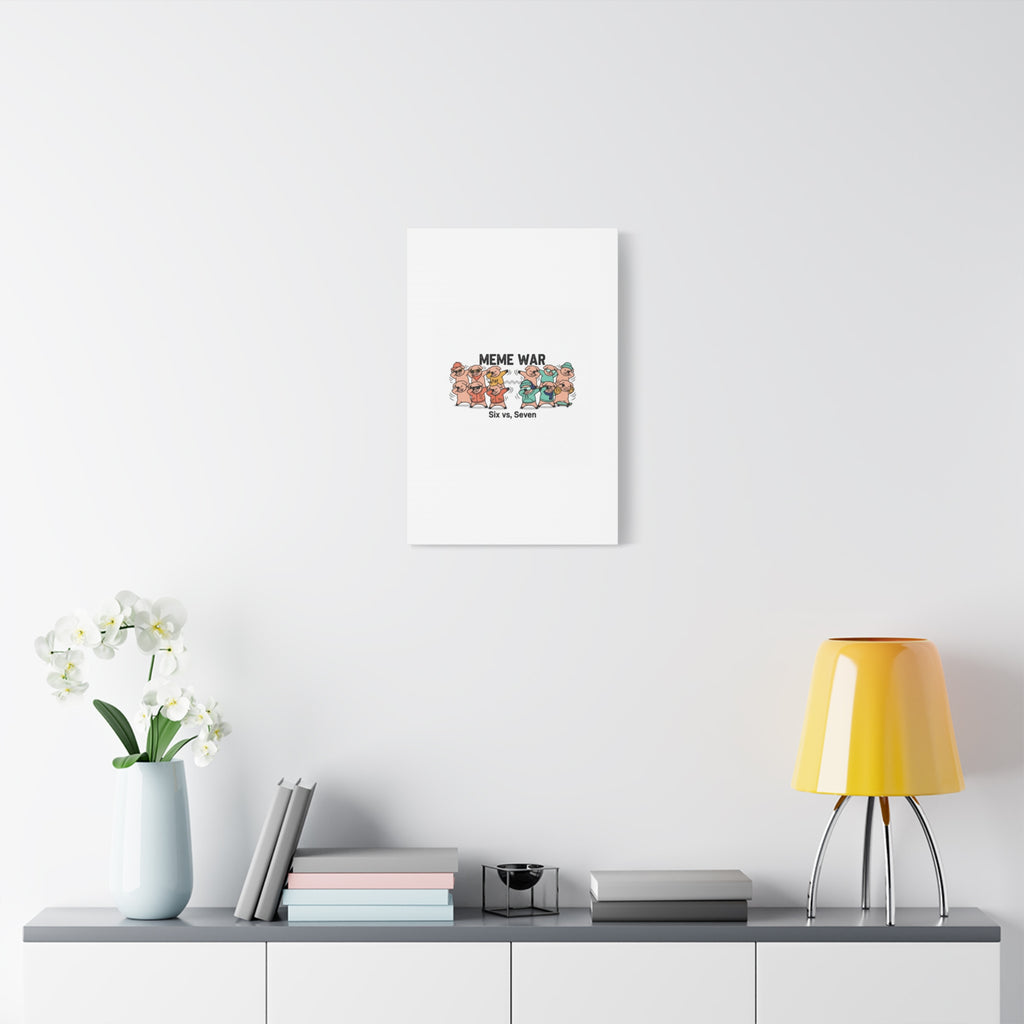 Meme War: Six vs. Seven Canvas Wall Art