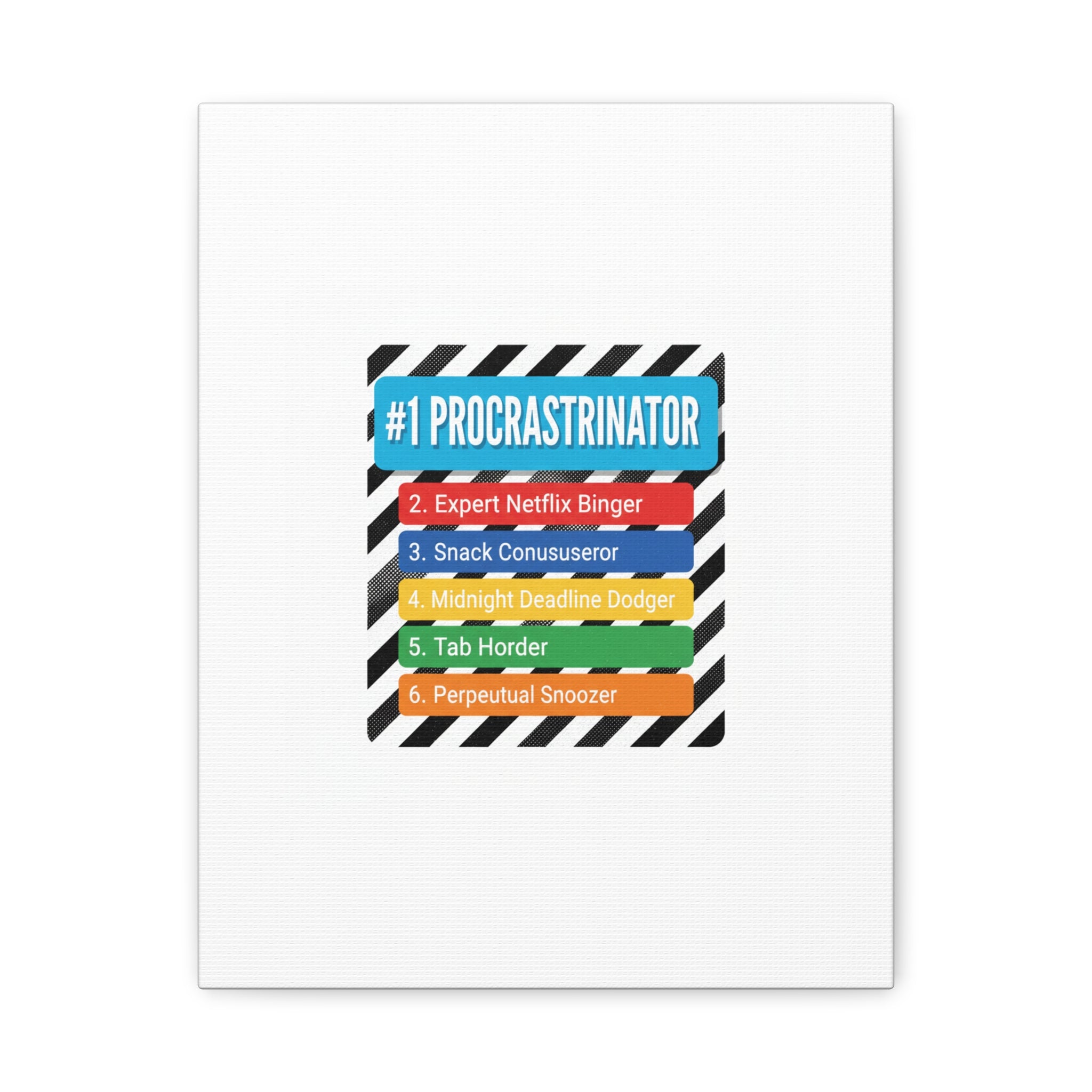 #1 Procrastinator Canvas, Rank-Style List Poster | Top-List Ranking Obsession