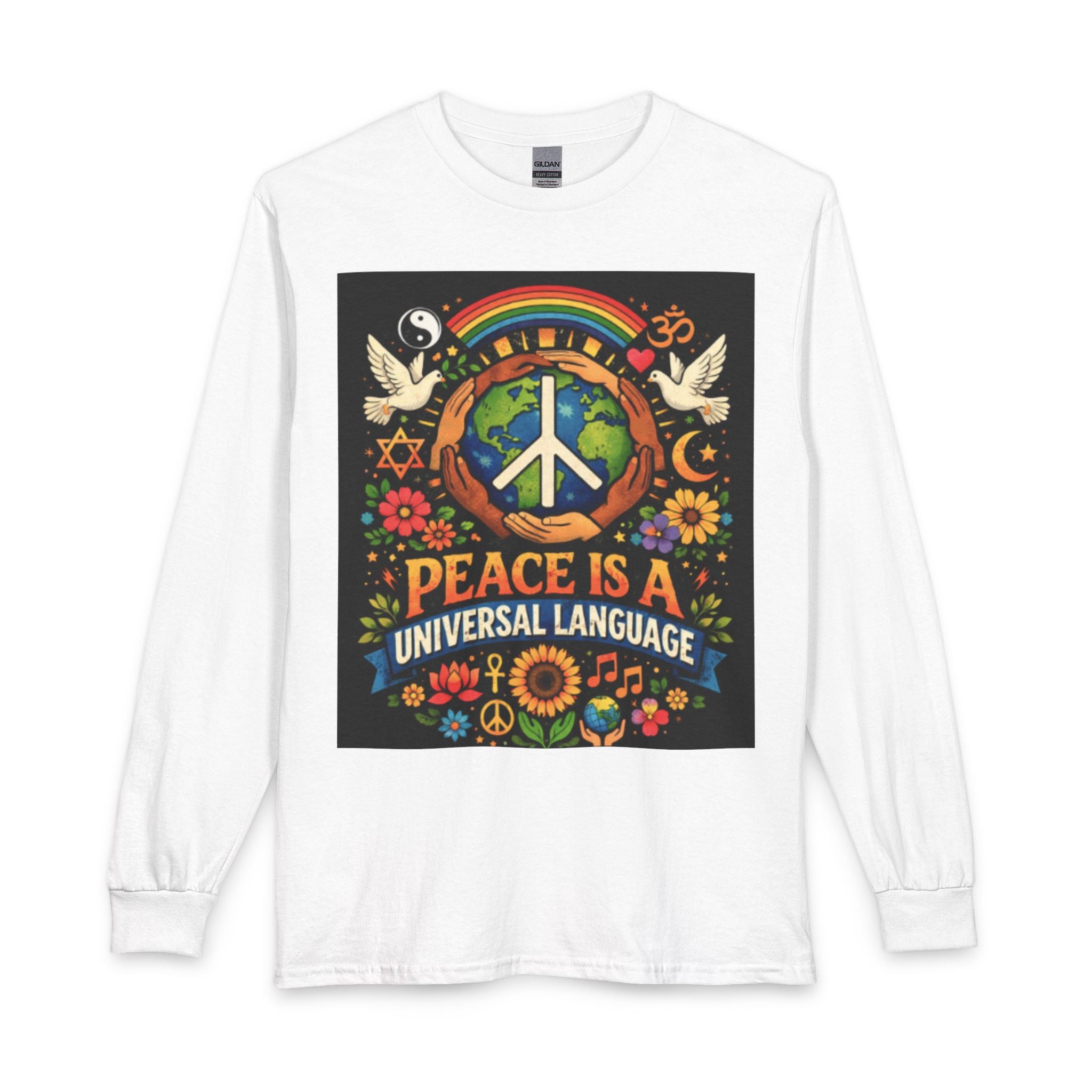 Peace Is a Universal Language Long Sleeve Tee