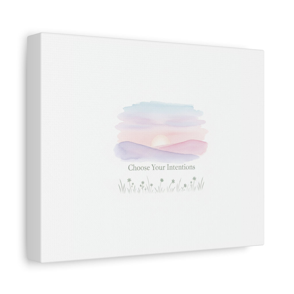 Choose Your Intentions Canvas, soft wellness poster, pastel gradient mindfulness art