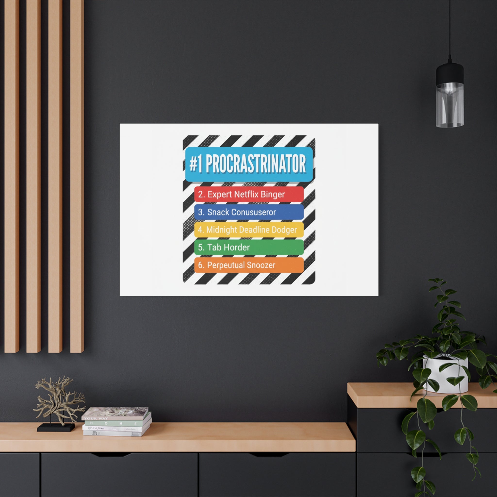 #1 Procrastinator Canvas, Rank-Style List Poster | Top-List Ranking Obsession