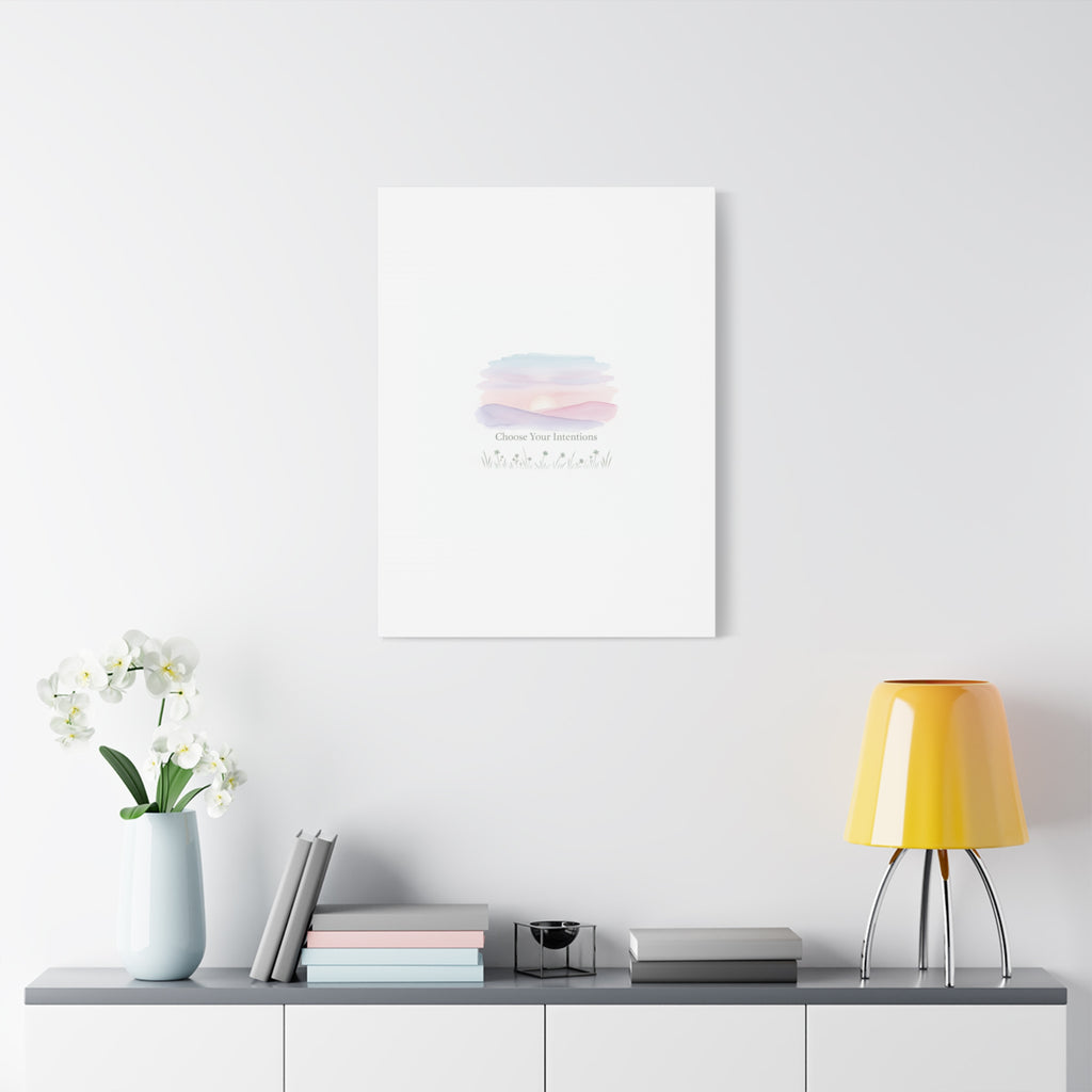 Choose Your Intentions Canvas, soft wellness poster, pastel gradient mindfulness art