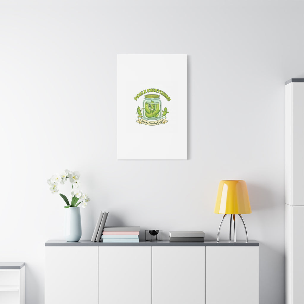 Pickle Everything! Matte Canvas | Brine Design, Pickle Lover Art
