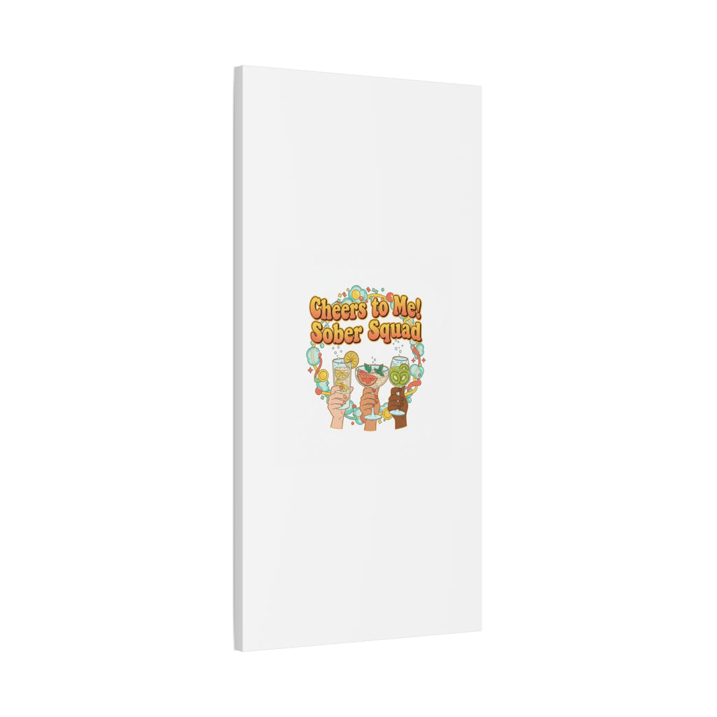 Cheers to Me Sober Squad Canvas | Dry January Mocktail Art