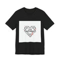 Love Reclamed Unisex Jersey Short Sleeve Tee
