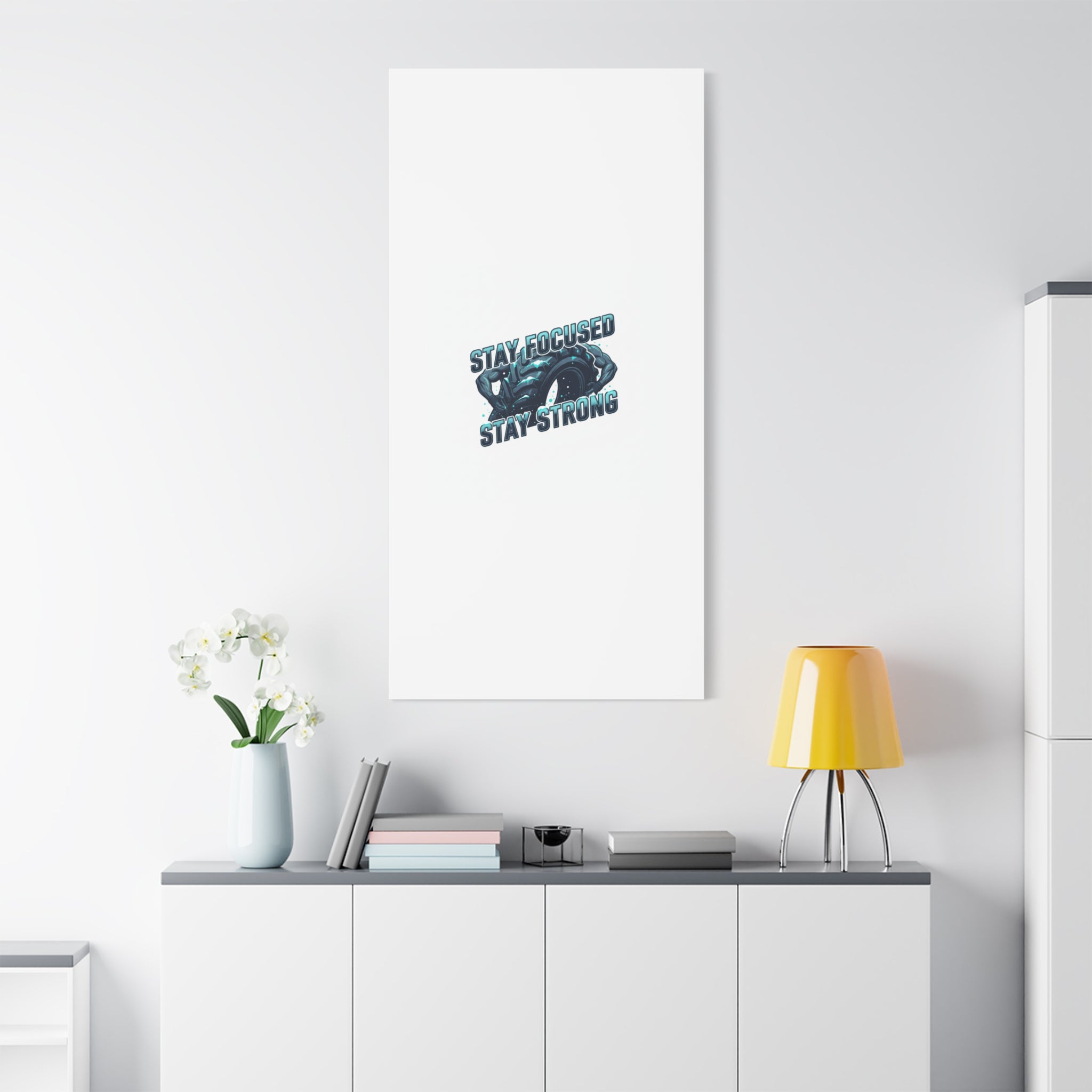 Stay Focused Stay Strong Canvas | Winter Workout Motivational Wall Art