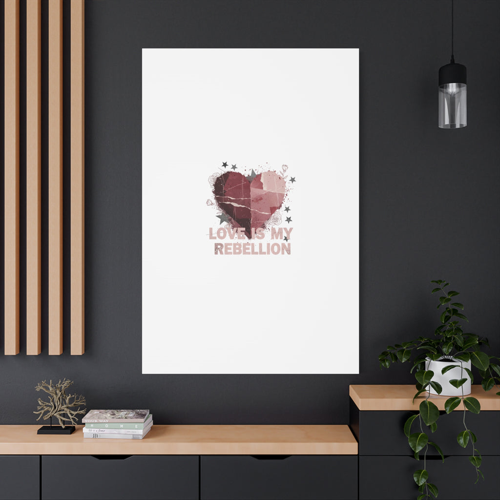 Love Is My Rebellion Canvas | Soft Grunge Hearts, Distressed Valentine Collage