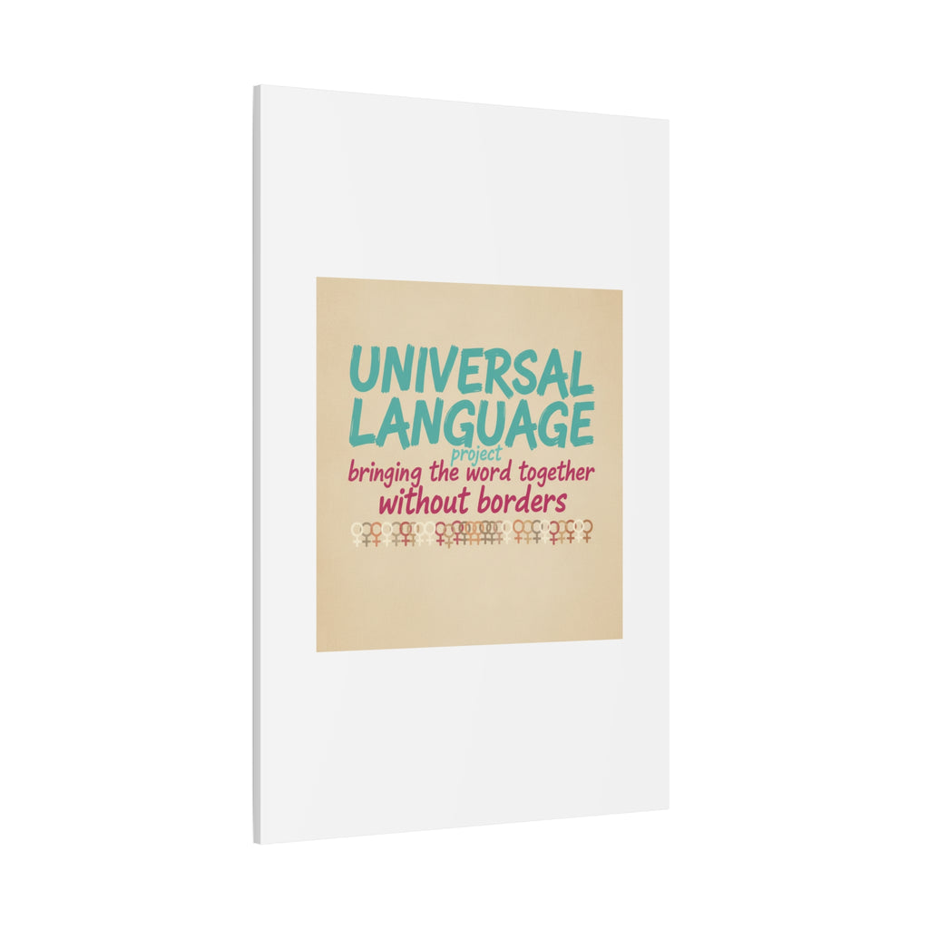 Universal Language Canvas | empowerment slogan, equality wall art