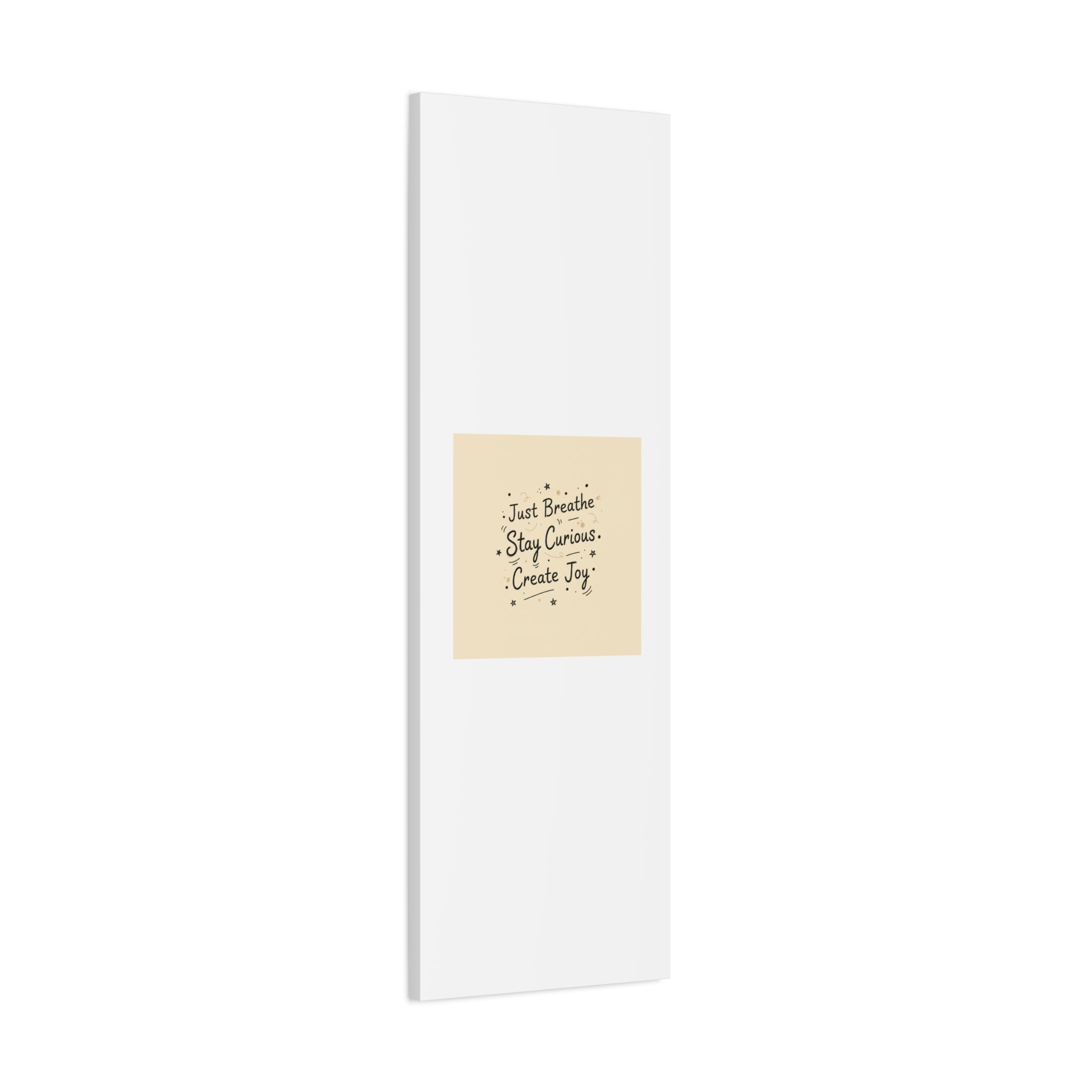 Just Breathe Stay Curious Create Joy Canvas | Messy Handwritten Typography, Doodle Text Art