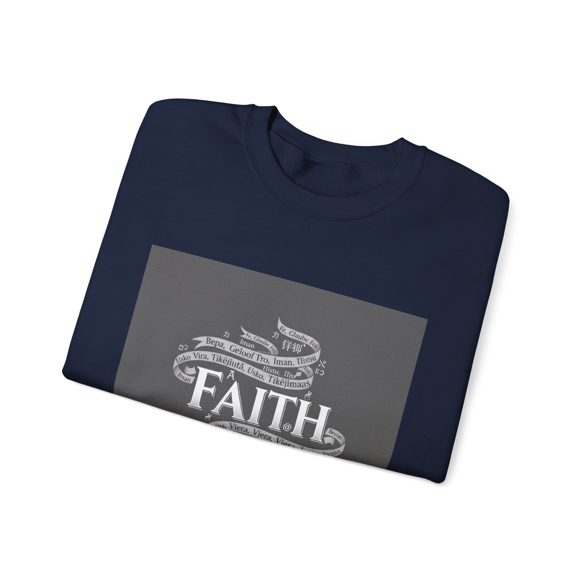 Faith is a Universal Language – Sweatshirt