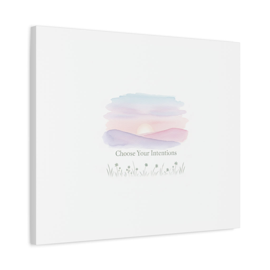 Choose Your Intentions Canvas, soft wellness poster, pastel gradient mindfulness art