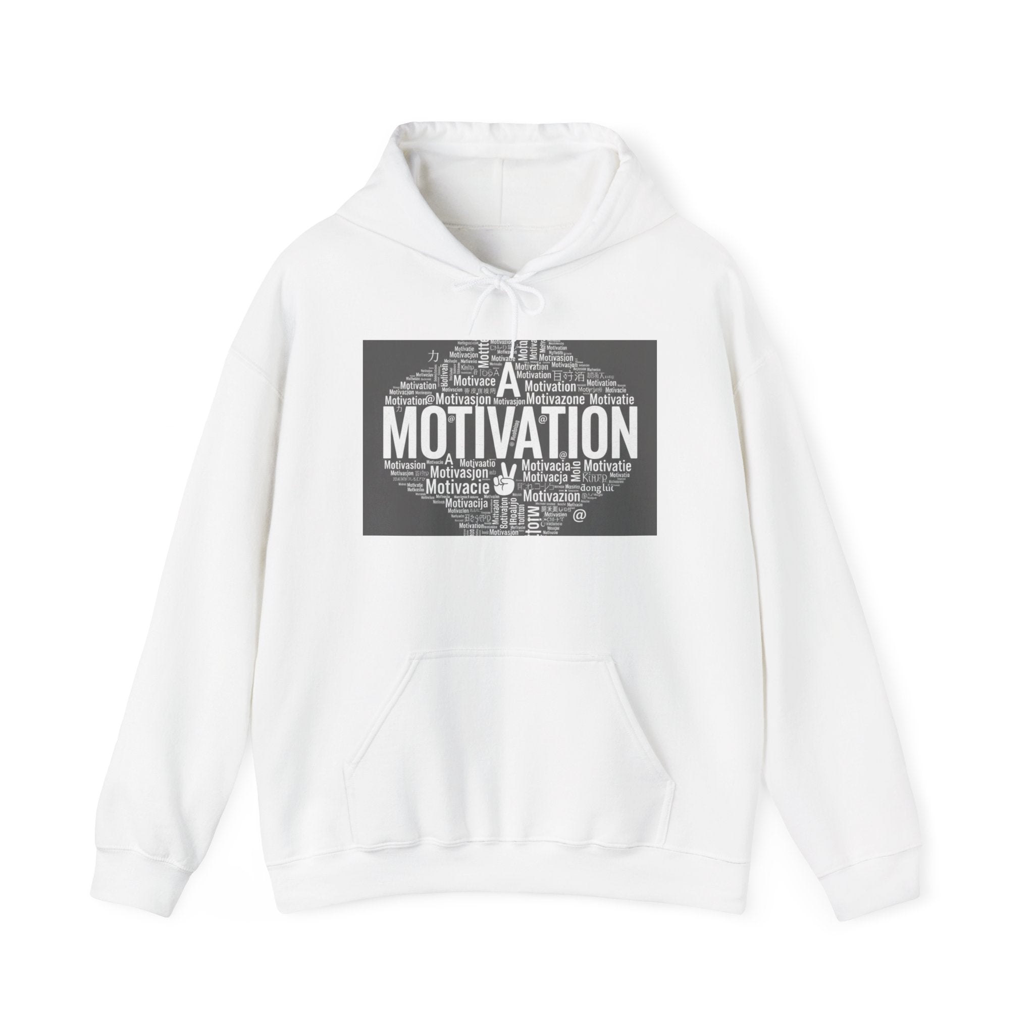 Motivation is a Universal Language Hoodie