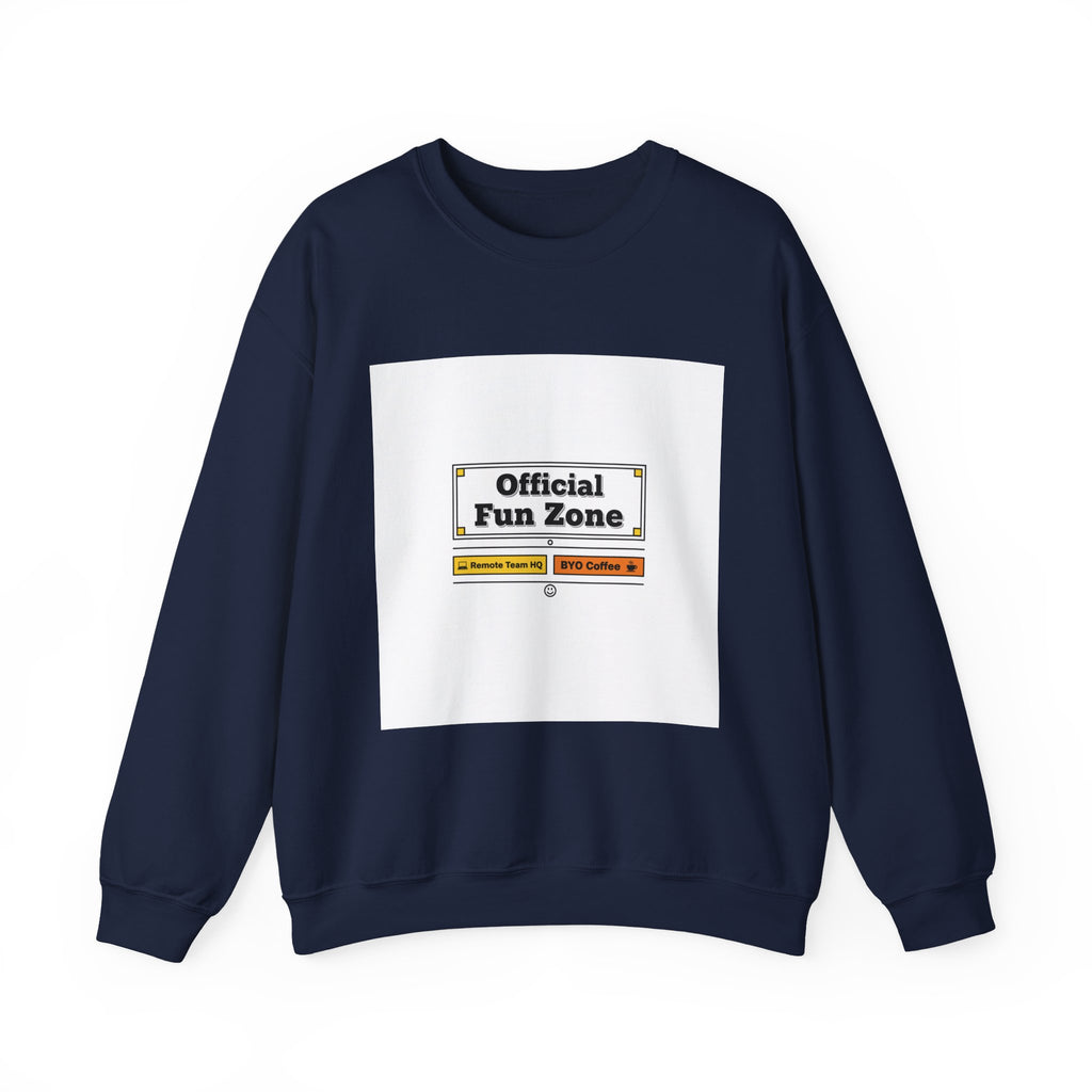 Official Fun Zone Sweatshirt | Office Sign Parody, Workplace Humor