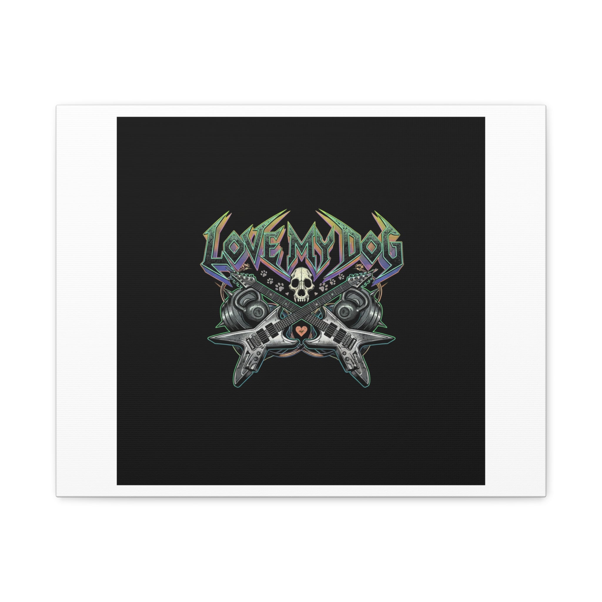 Love My Dog metal font Canvas | gothic wellness quote, edgy self-care merch