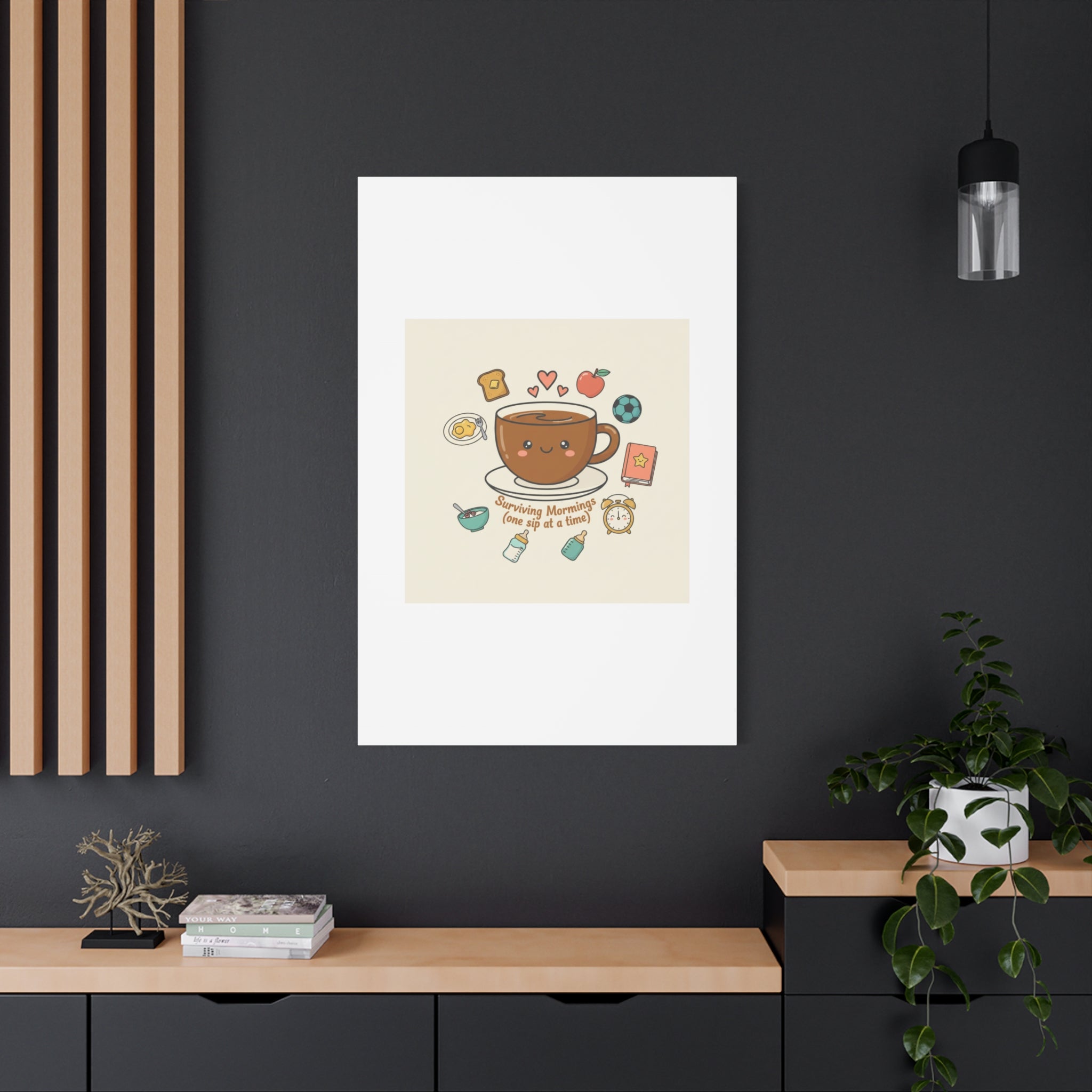 Surviving Mornings (One Sip at a Time) Canvas | Parenting Morning Humor, Coffee & Kids