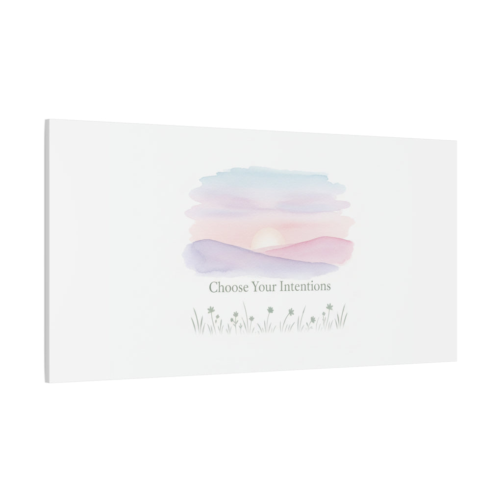 Choose Your Intentions Canvas, soft wellness poster, pastel gradient mindfulness art