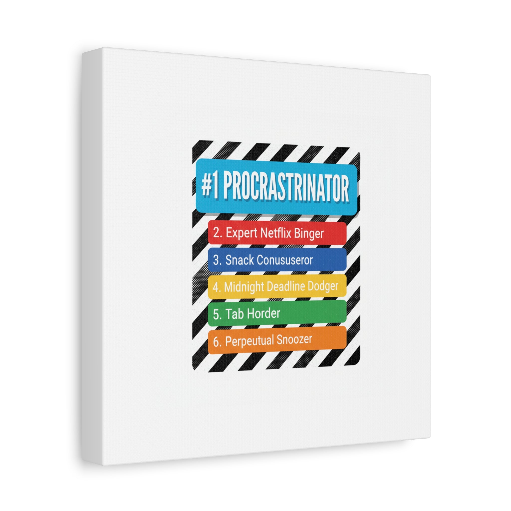 #1 Procrastinator Canvas, Rank-Style List Poster | Top-List Ranking Obsession