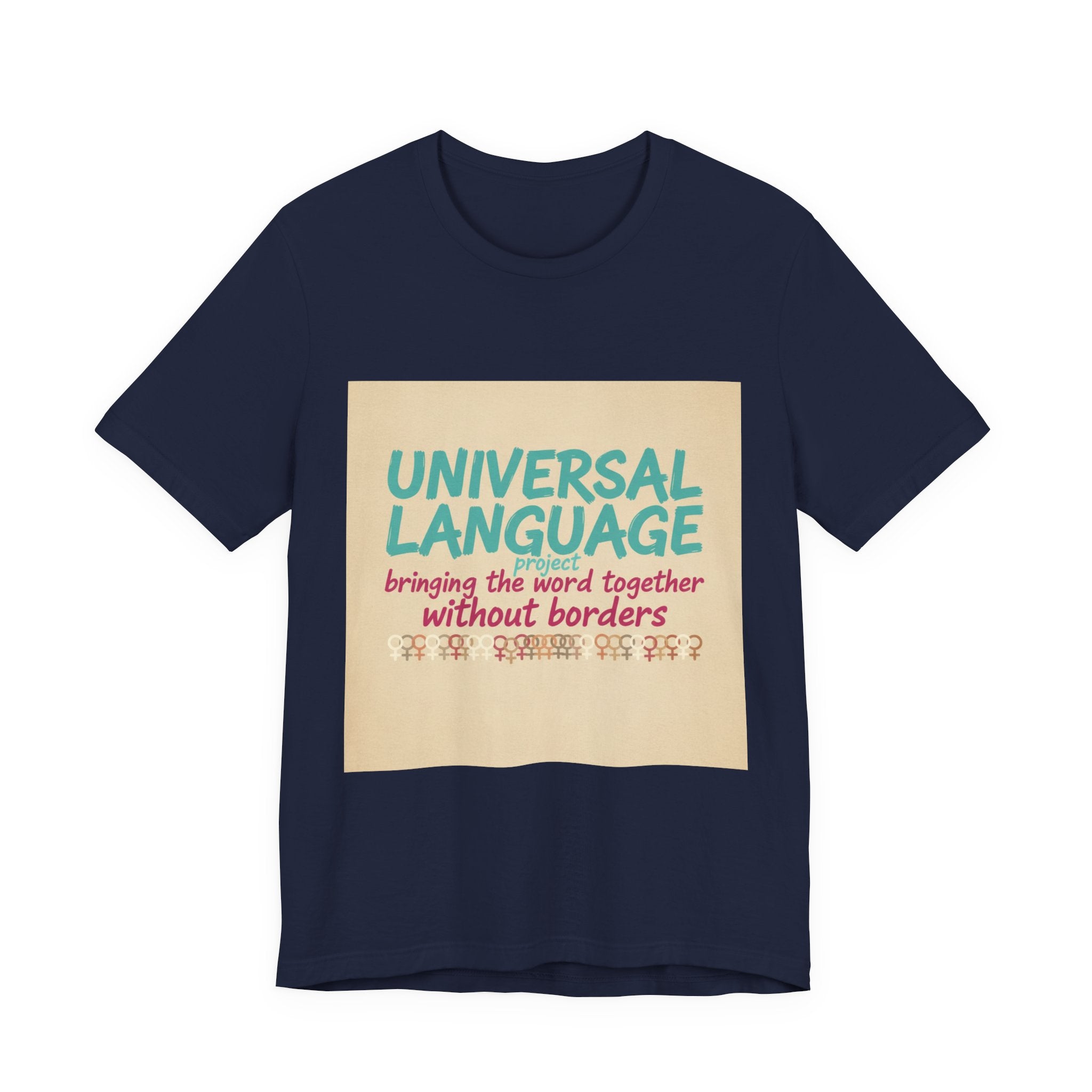 Universal Language Tee | empowerment quote, equality tee