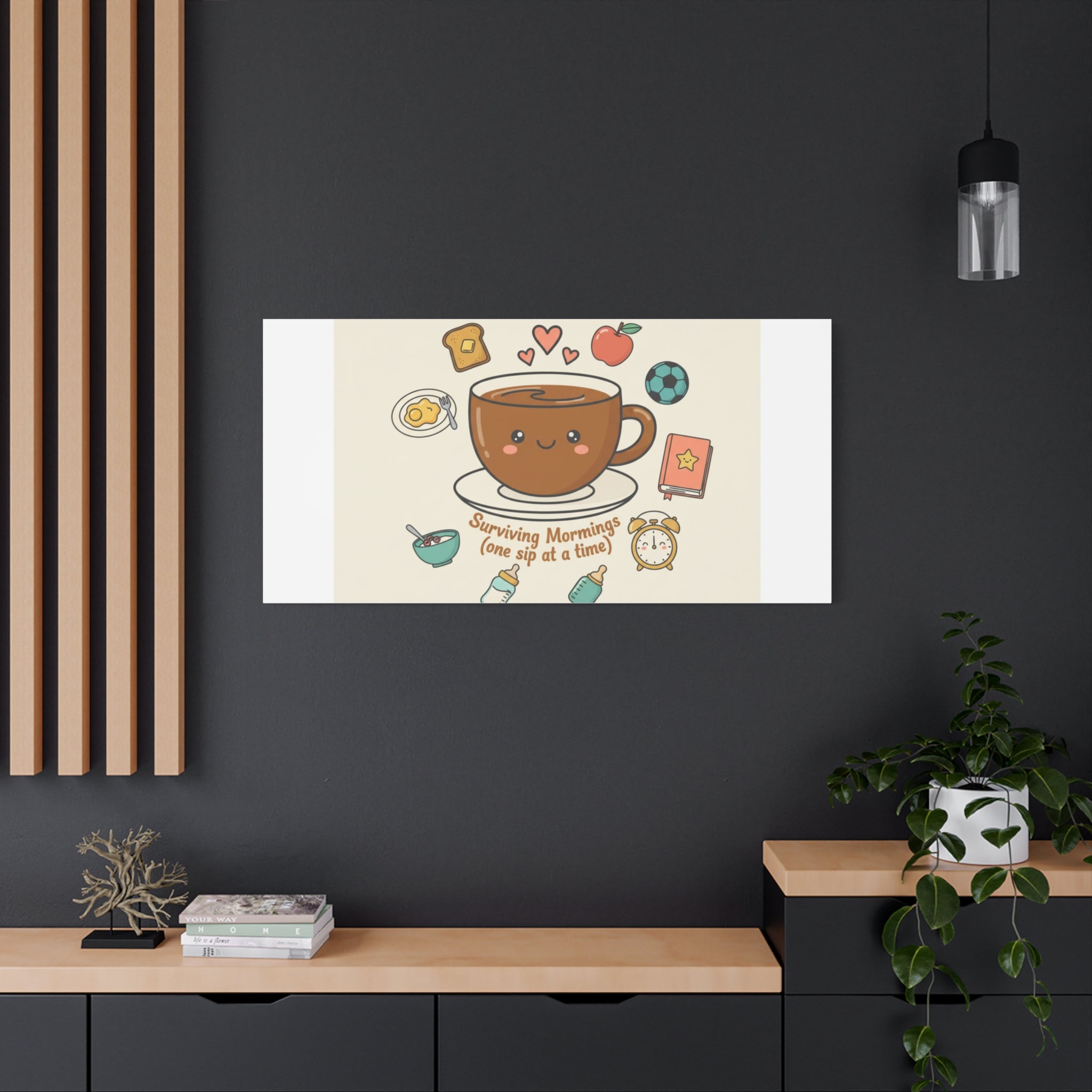 Surviving Mornings (One Sip at a Time) Canvas | Parenting Morning Humor, Coffee & Kids