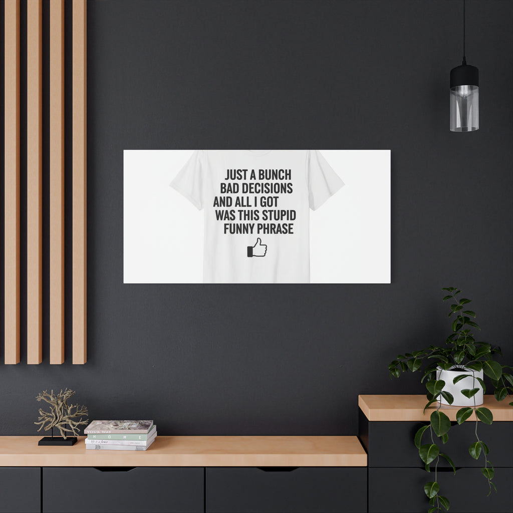 self-deprecating quote Canvas | sarcastic introvert wall art, anxiety humor