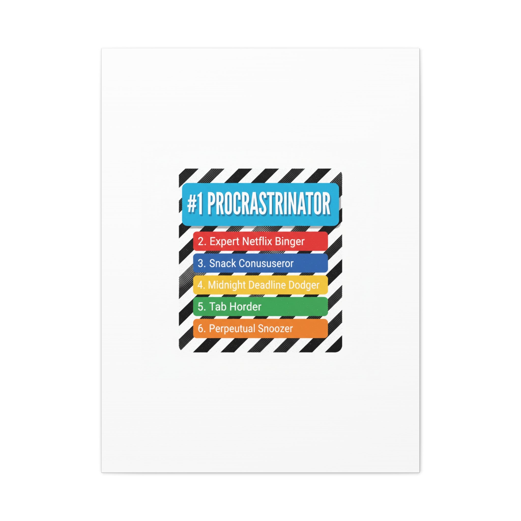 #1 Procrastinator Canvas, Rank-Style List Poster | Top-List Ranking Obsession