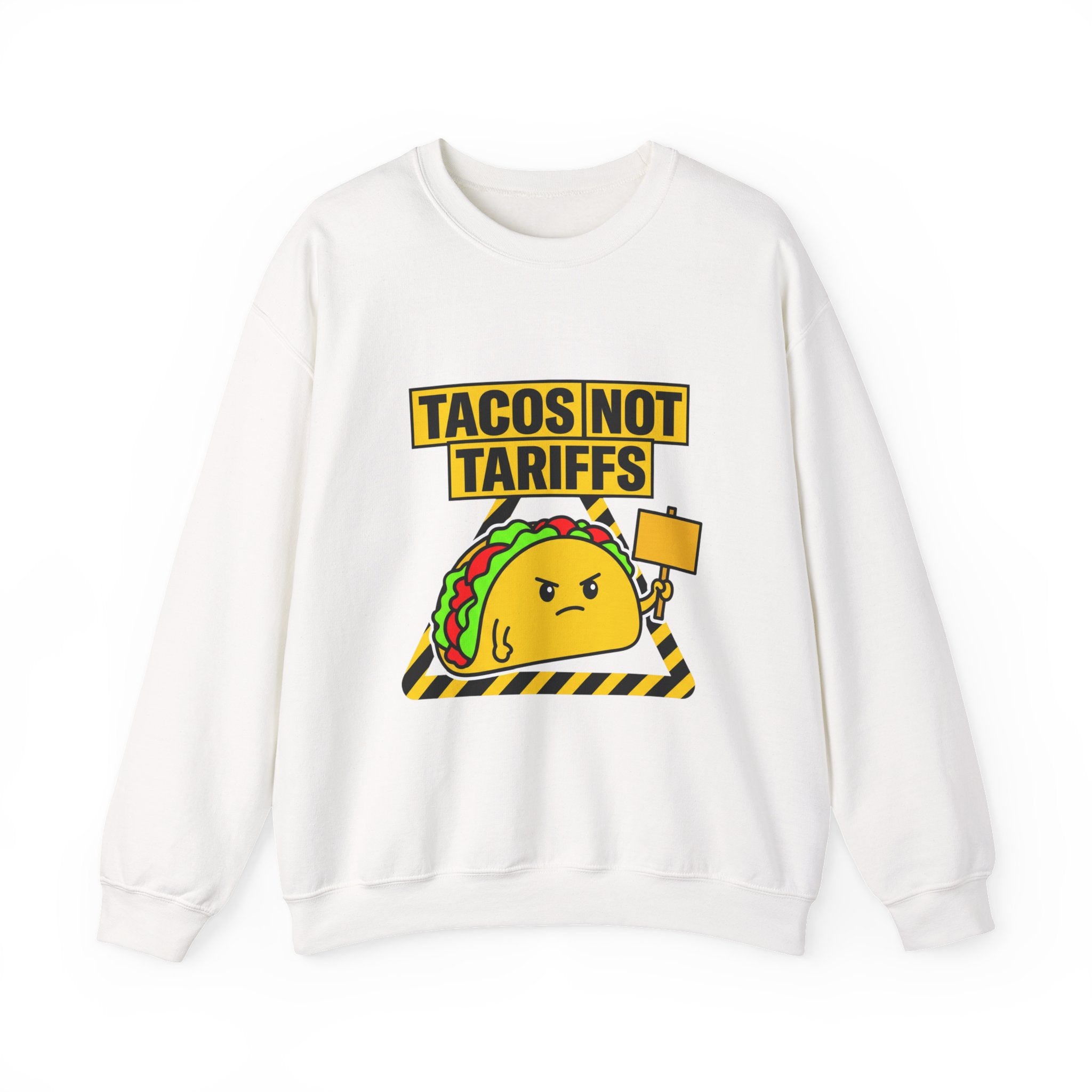 Tacos Not Tariffs Sweatshirt | taco pun, protest typography