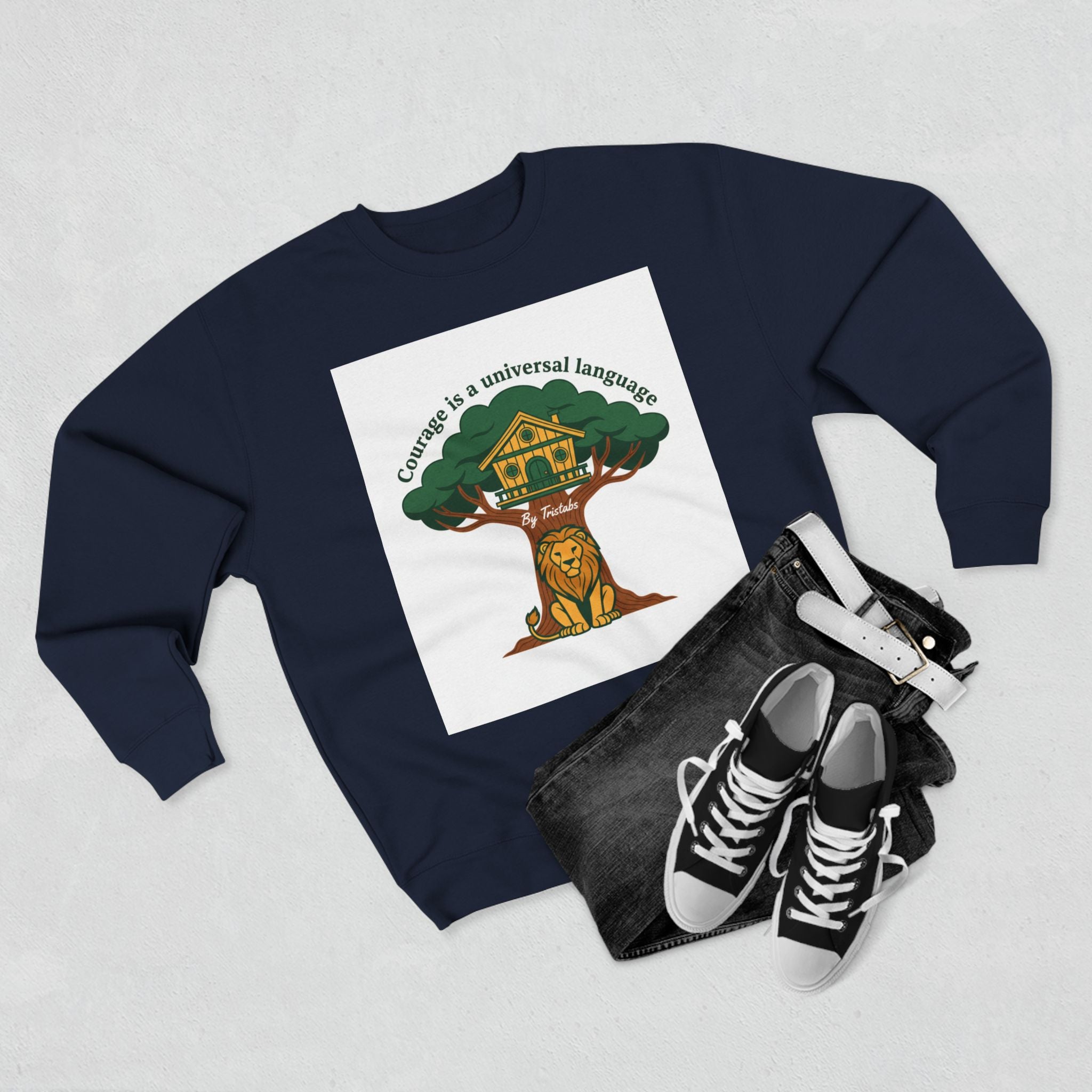 Curage Is a Universal Language Crewneck Sweatshirt — Teistan’s Tree House Back Patch