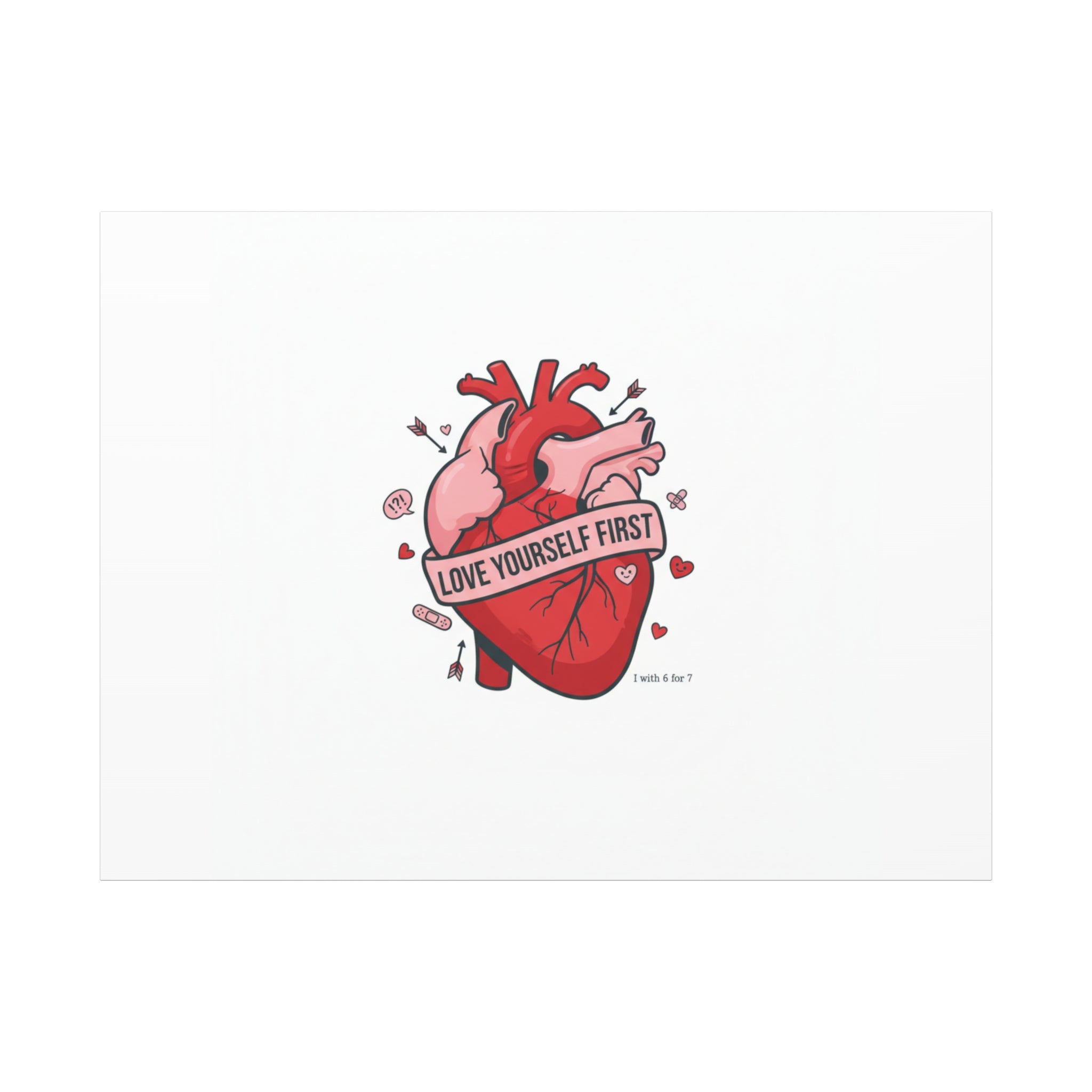 Love Yourself First Canvas, Hearts-with-a-Twist, Anti-Valentine Art